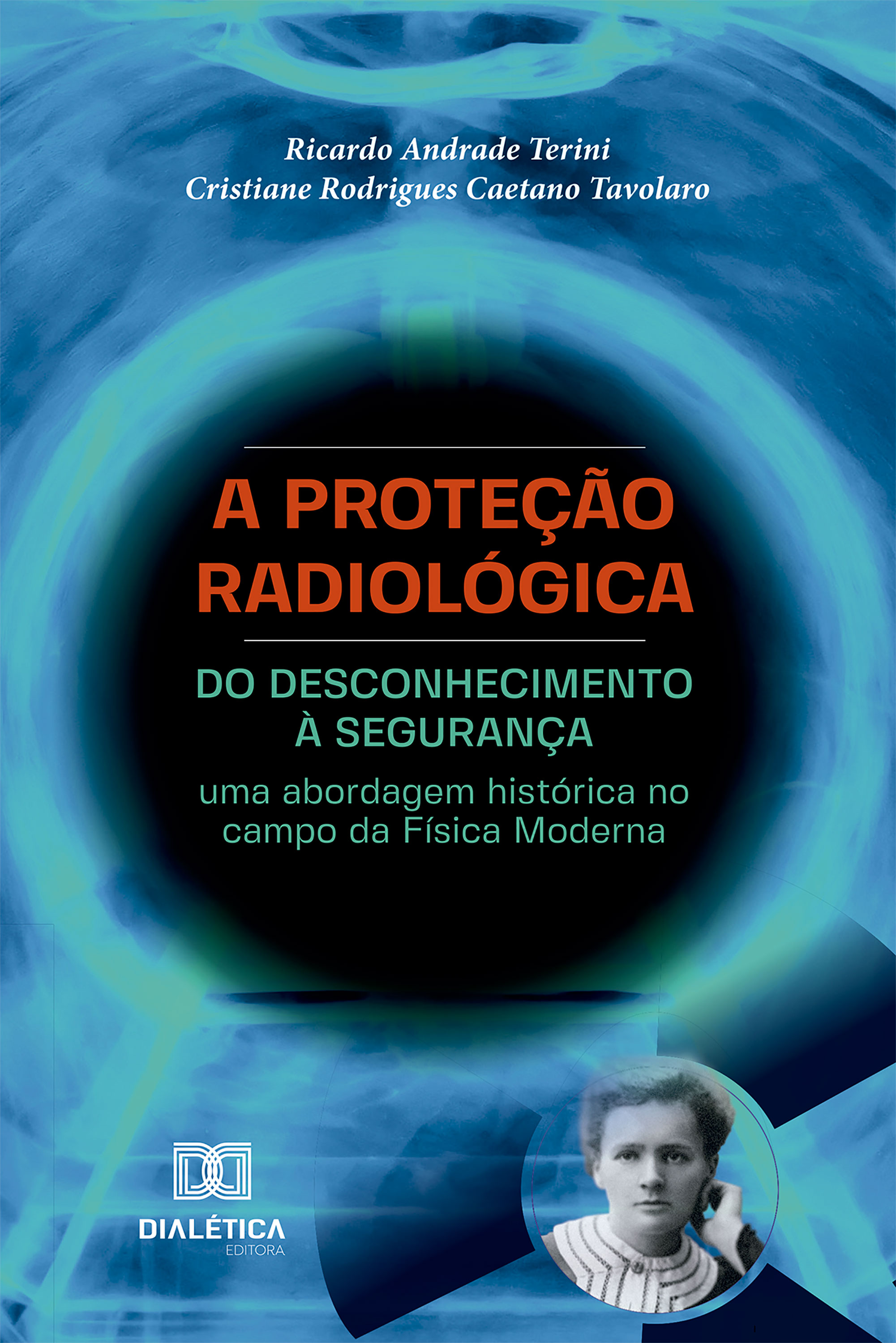 A Proteção Radiológica