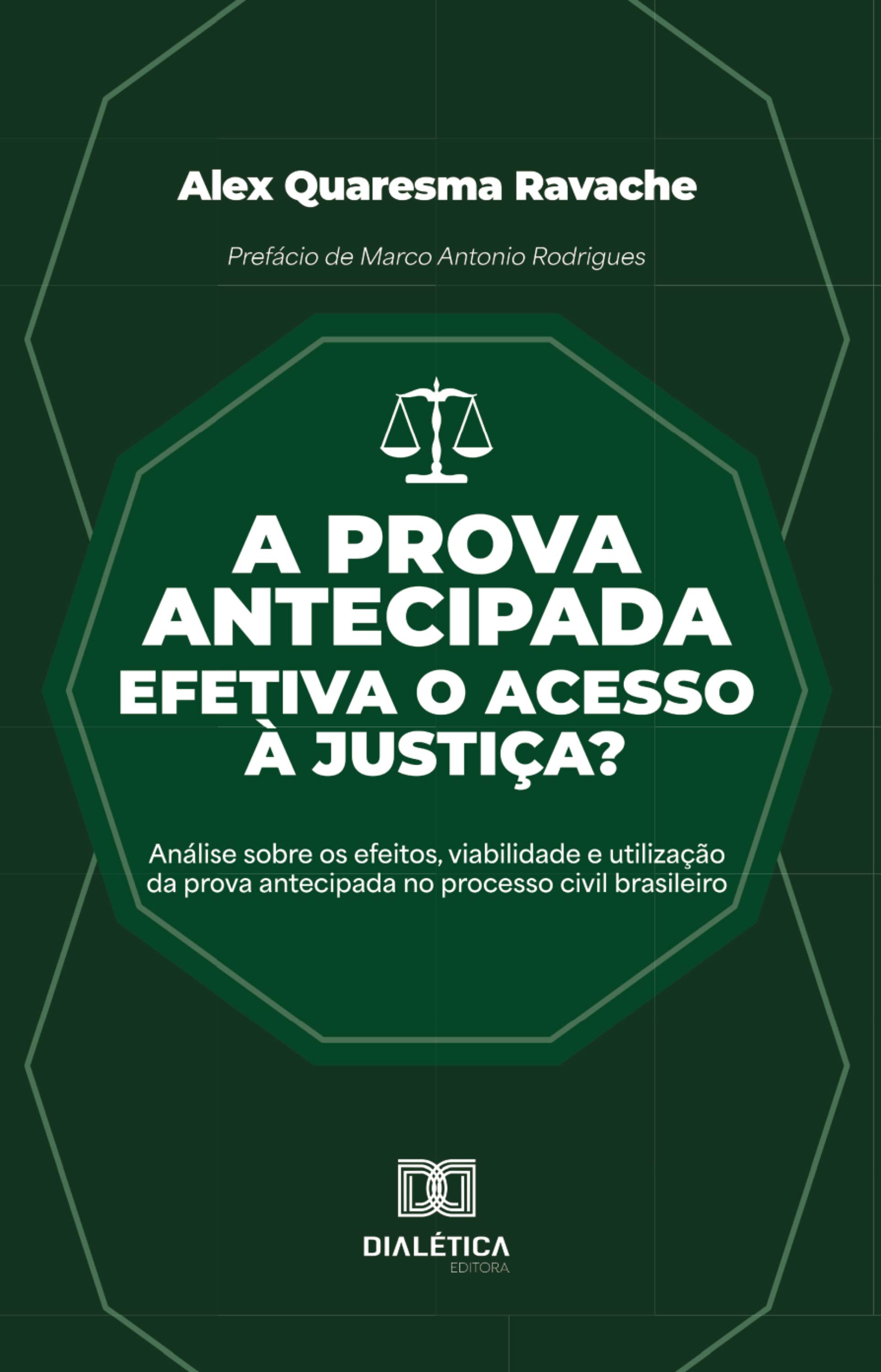 A prova antecipada efetiva o acesso à justiça?