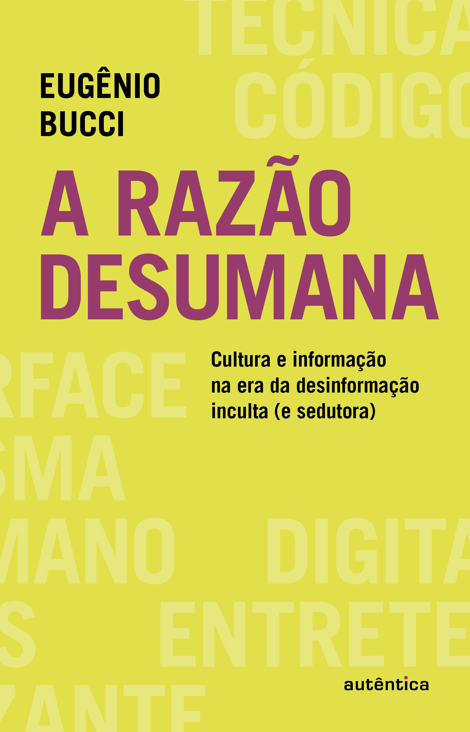 A razão desumana