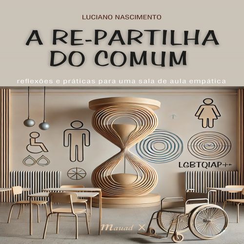 A Re-partilha do Comum: Reflexões e Práticas para uma Sala de Aula Empática