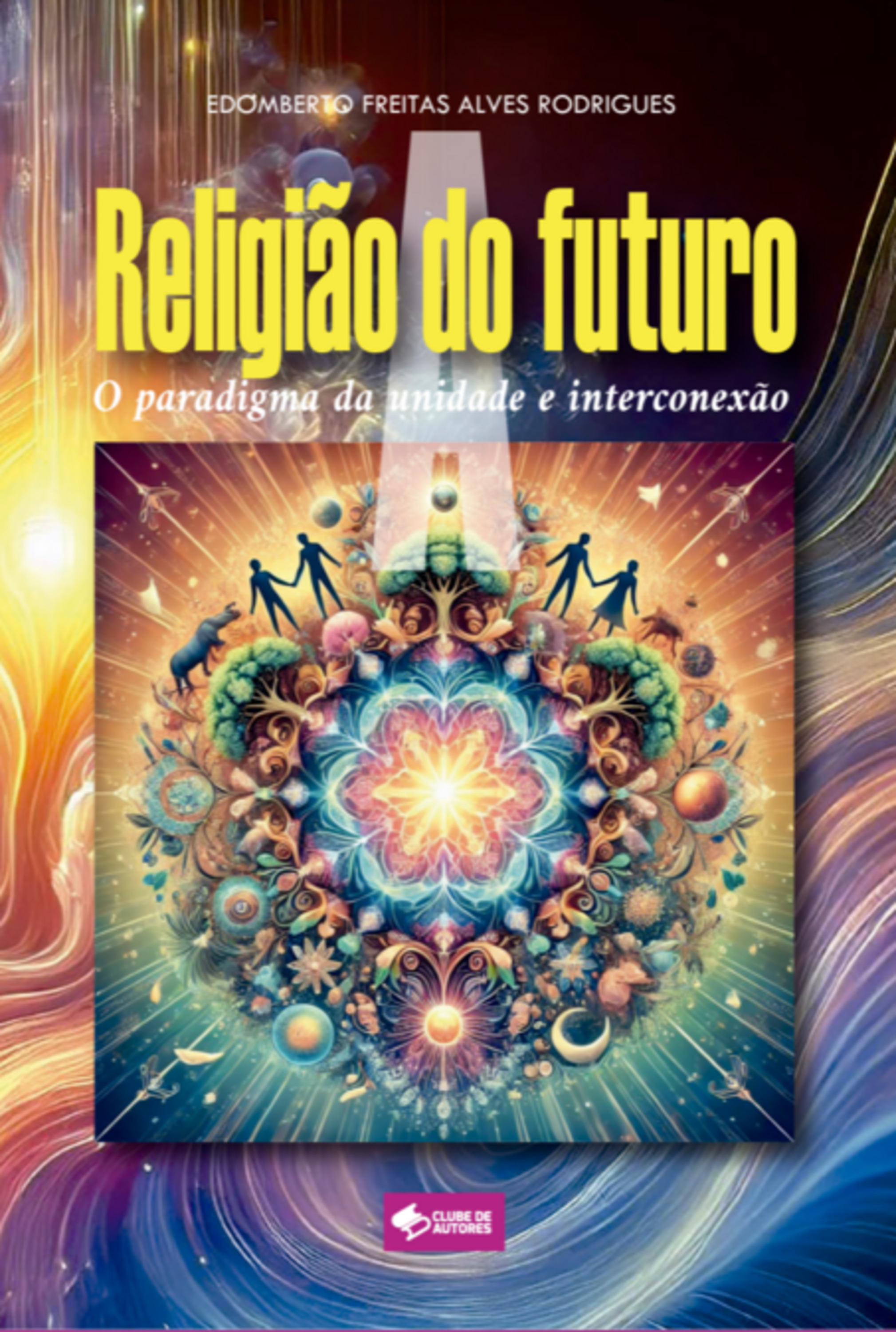 A Religião Do Futuro