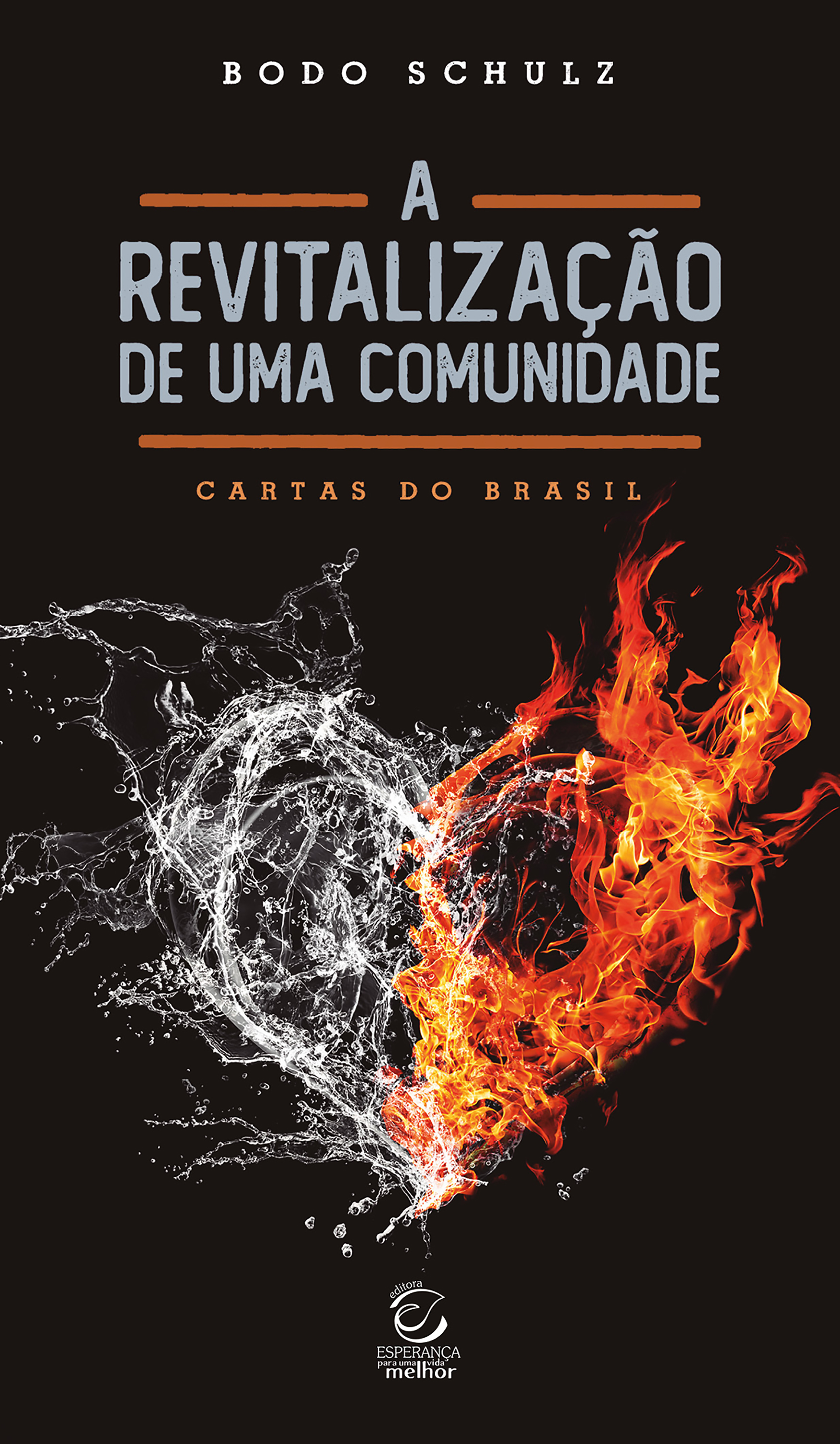 A revitalização de uma comunidade - eBook