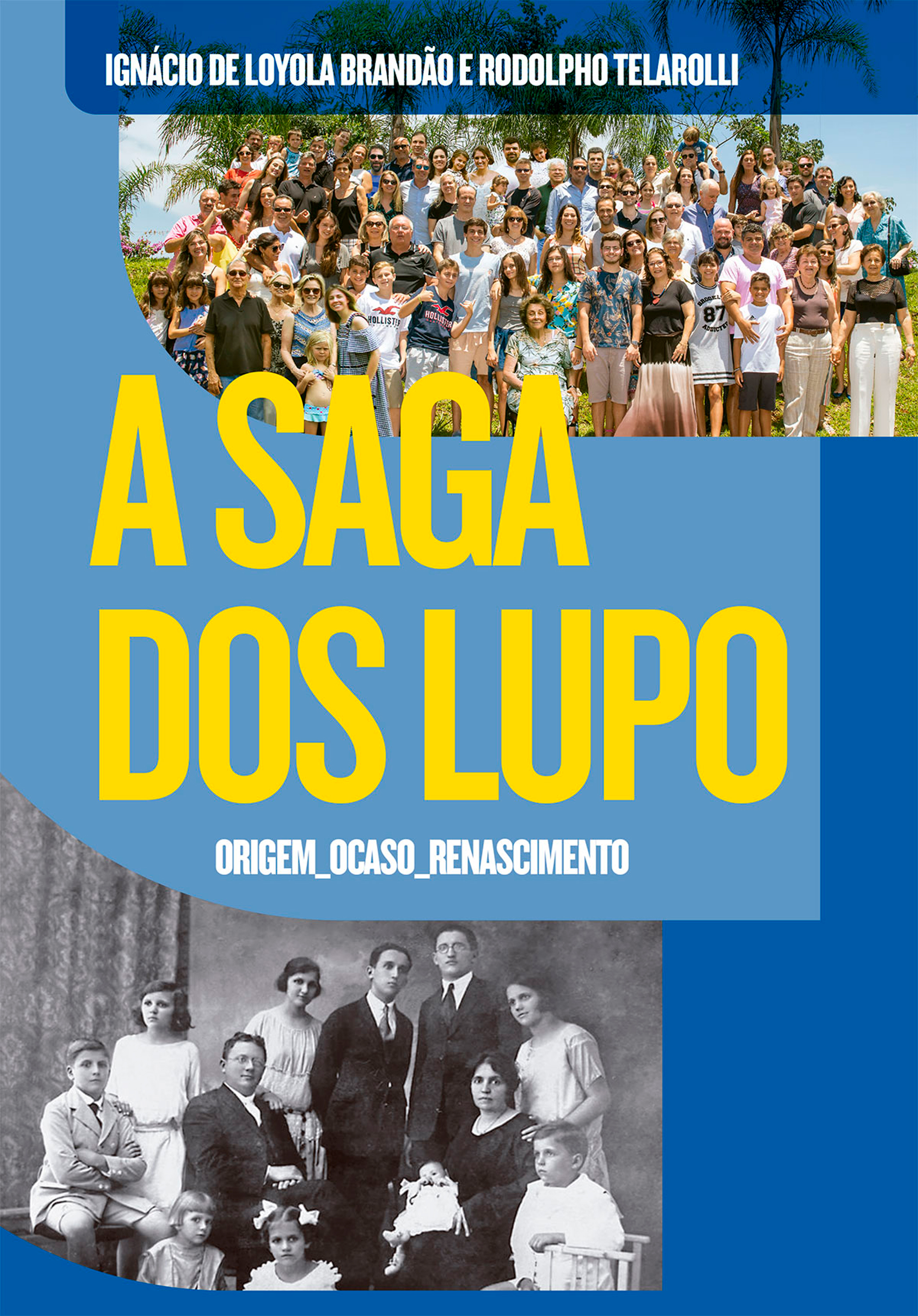 A saga dos Lupo