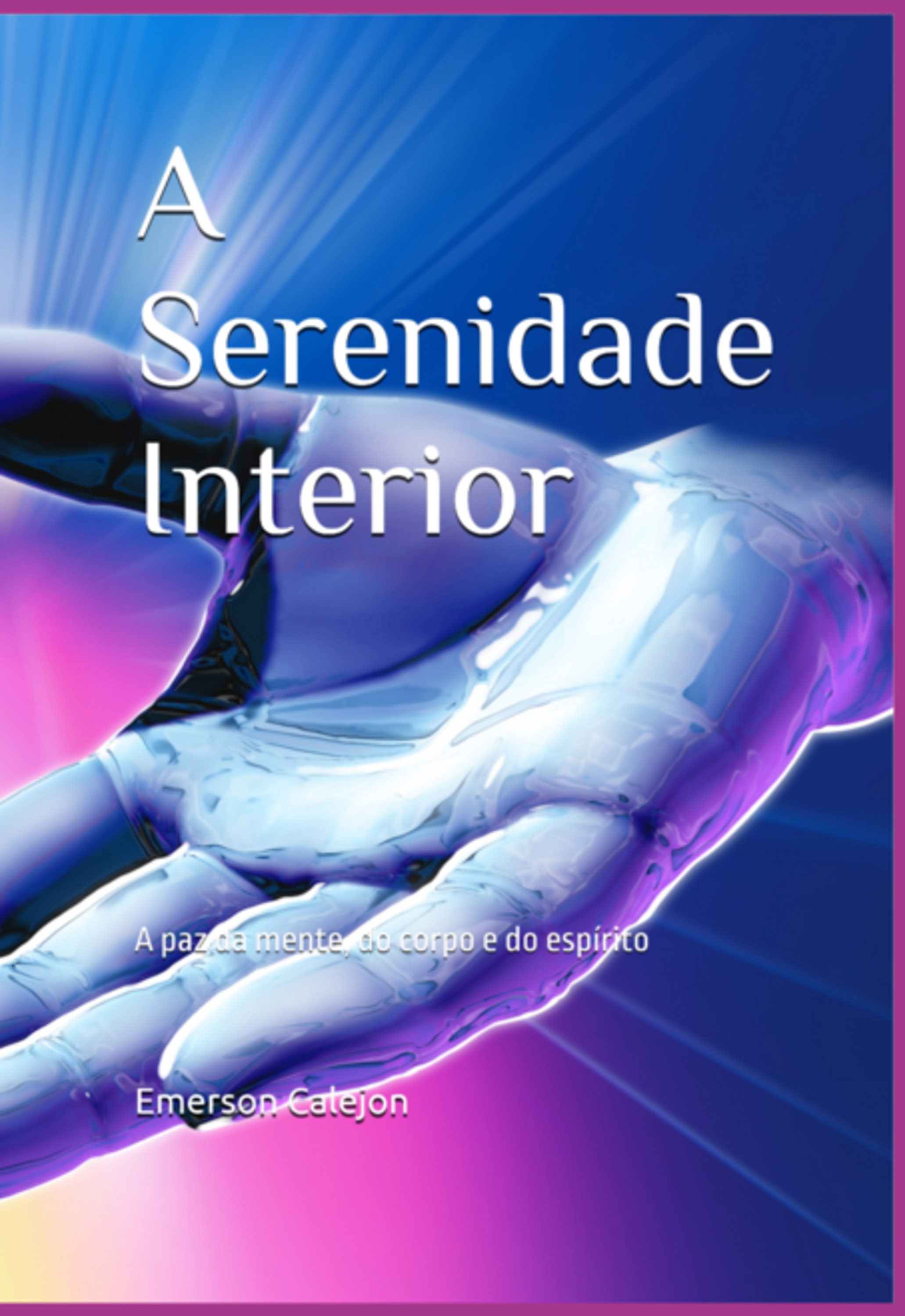 A Serenidade Interior