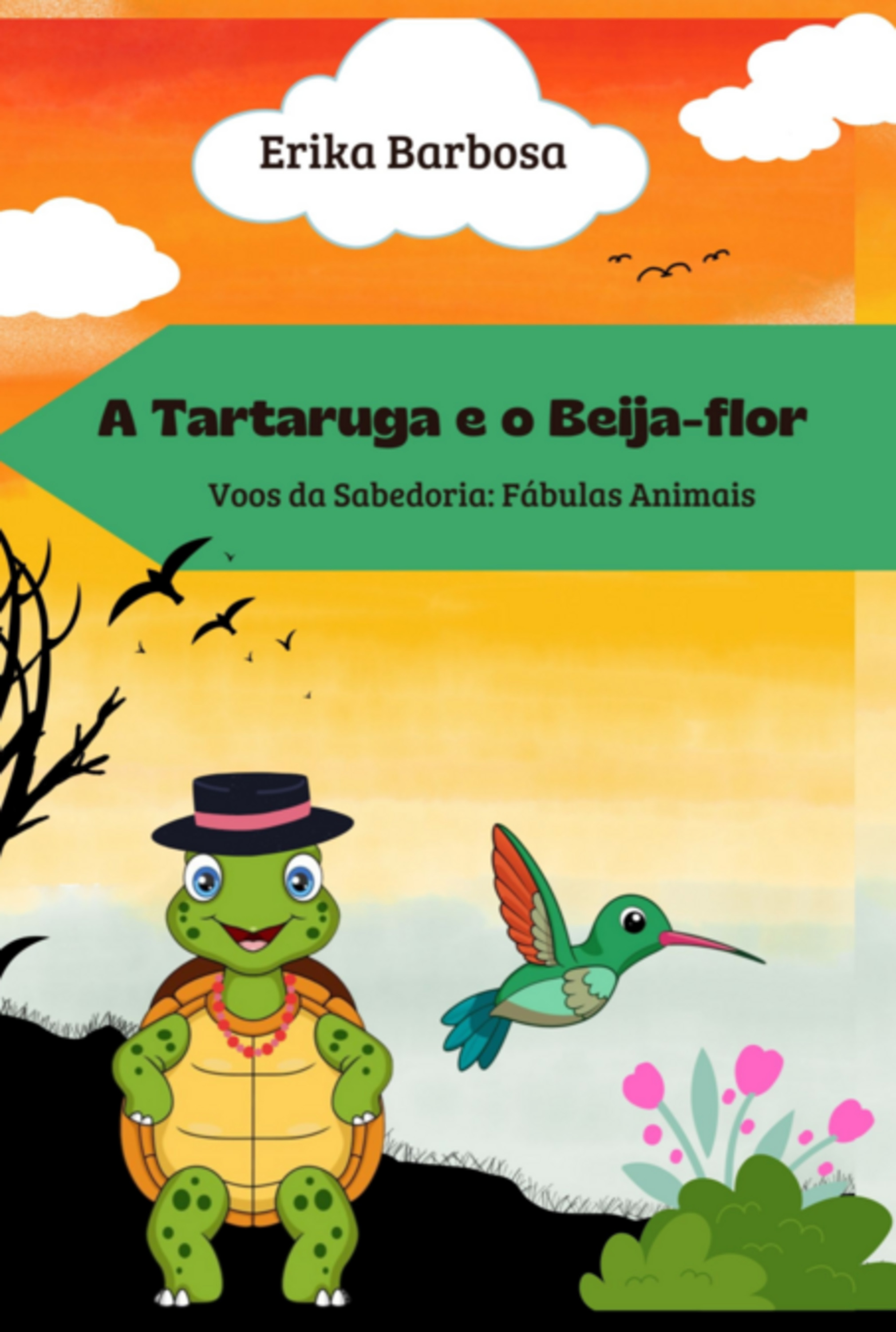 A Tartaruga E O Beija-flor