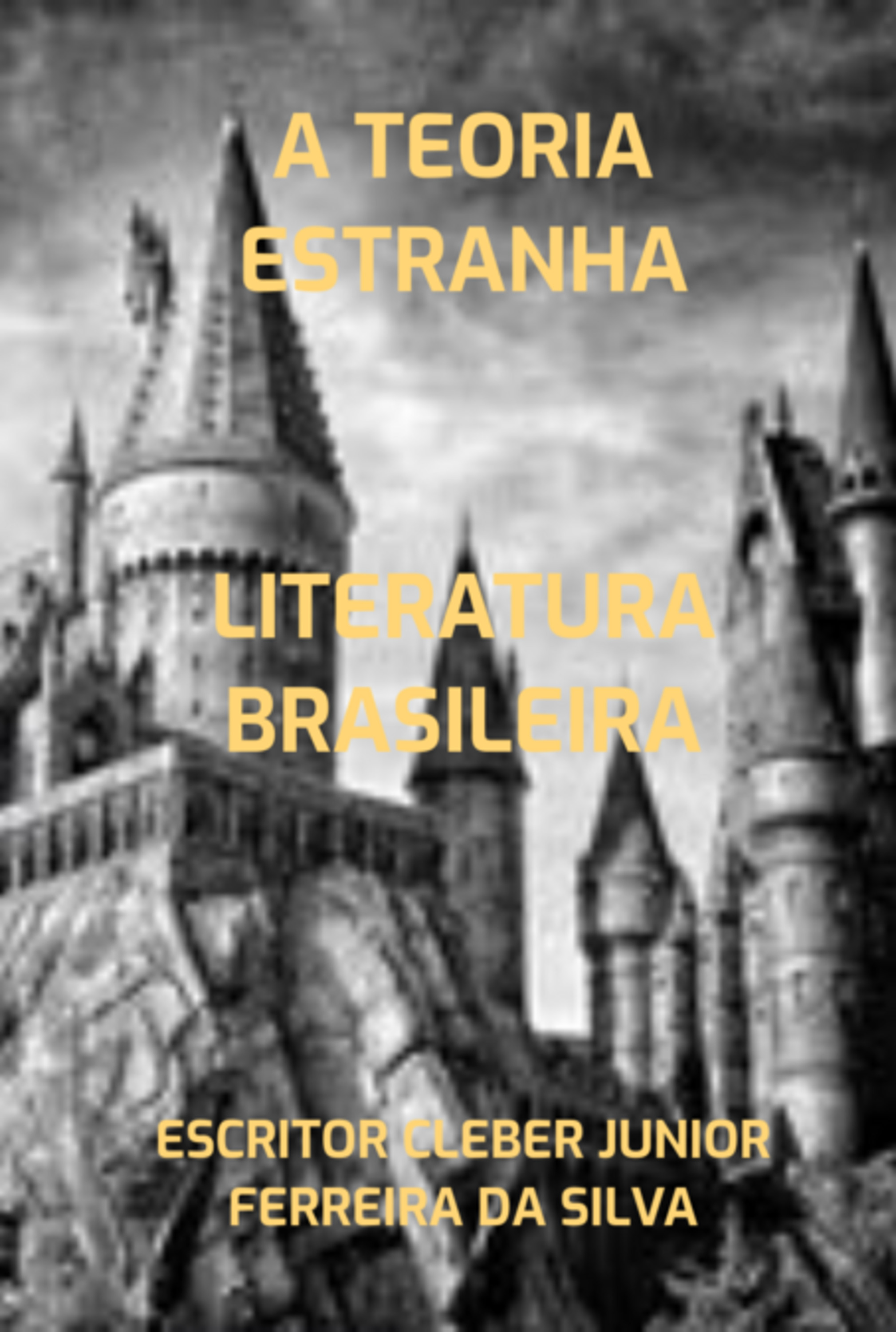 A Teoria Estranha