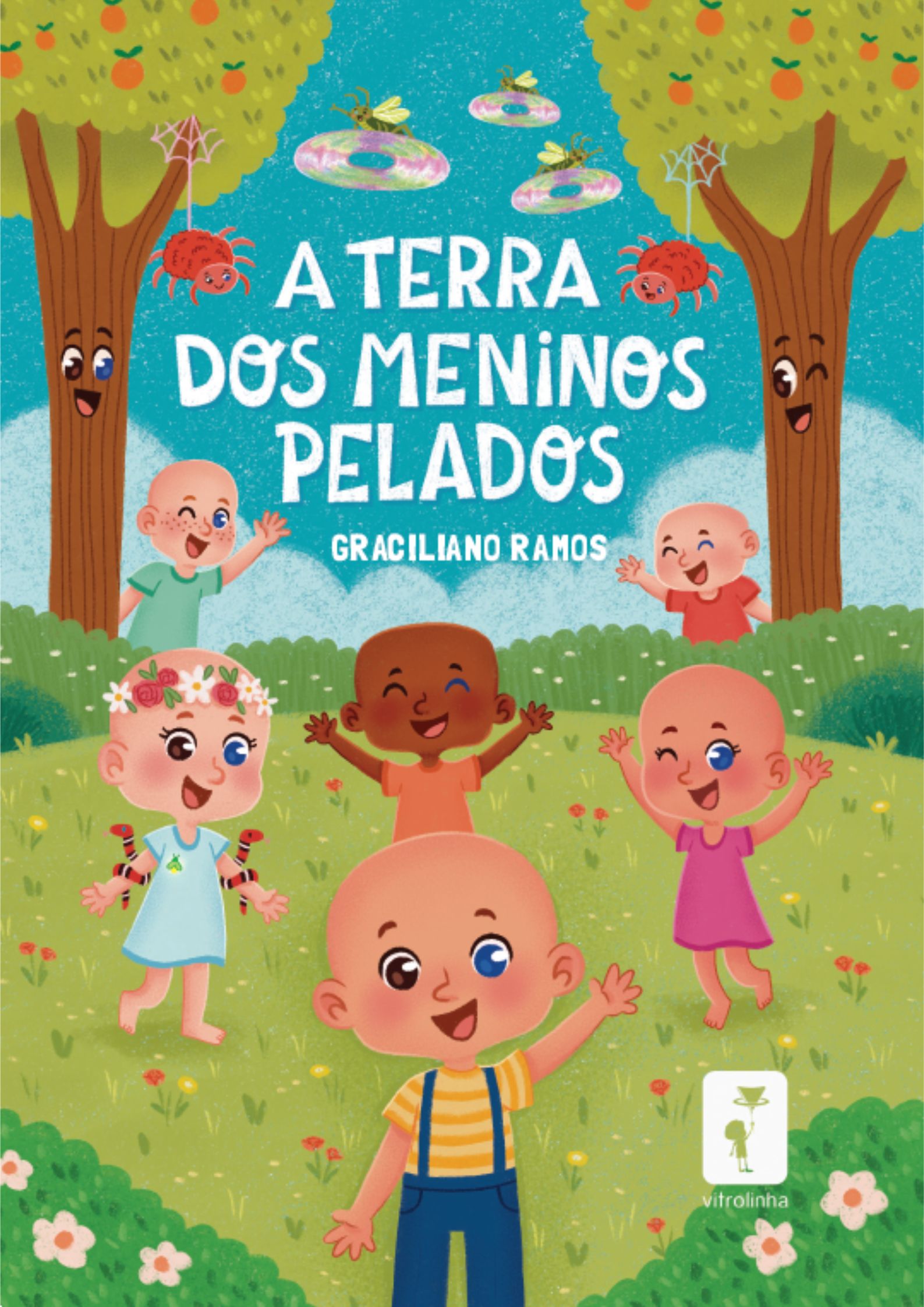 A terra dos meninos pelados