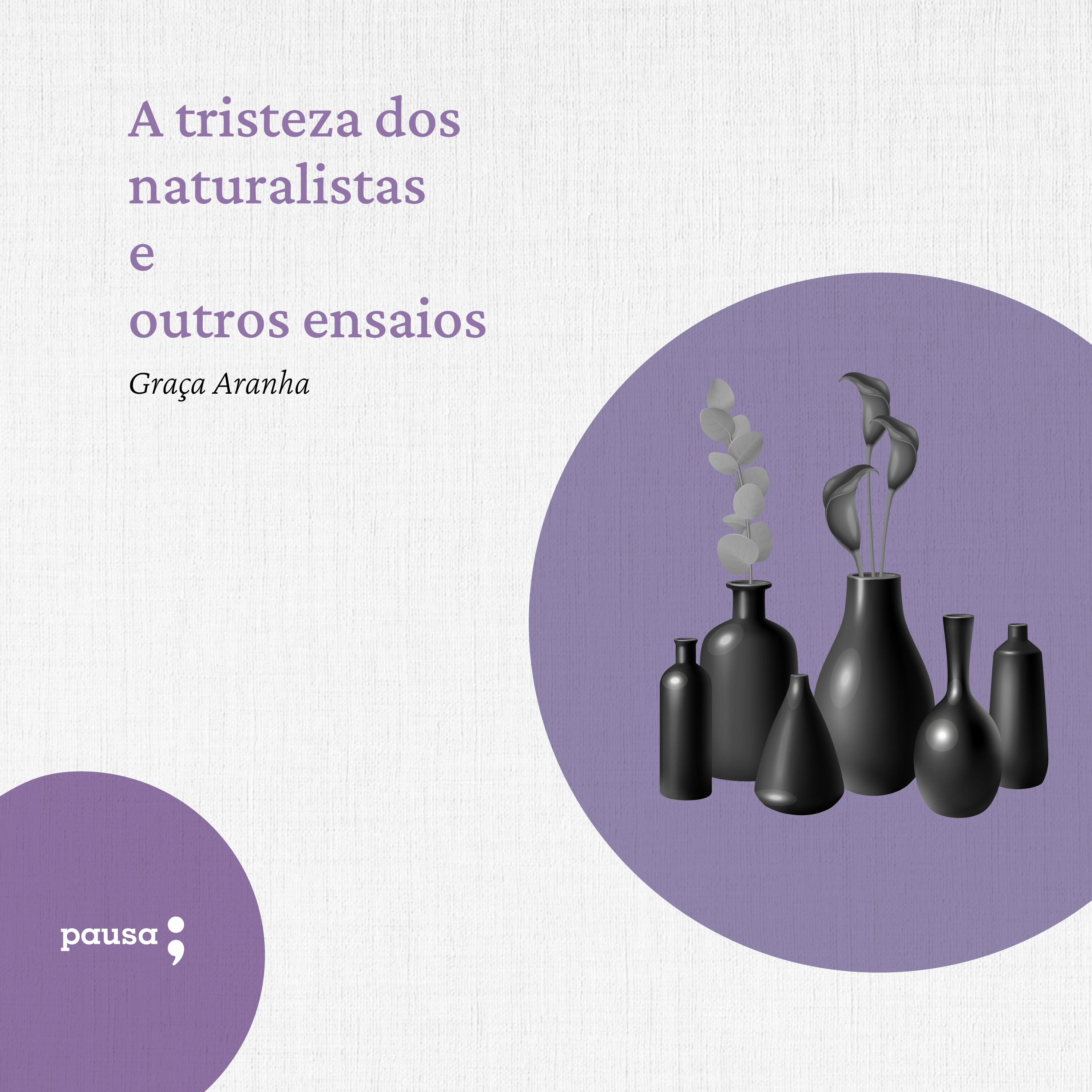 A tristeza dos naturalistas e outros ensaios