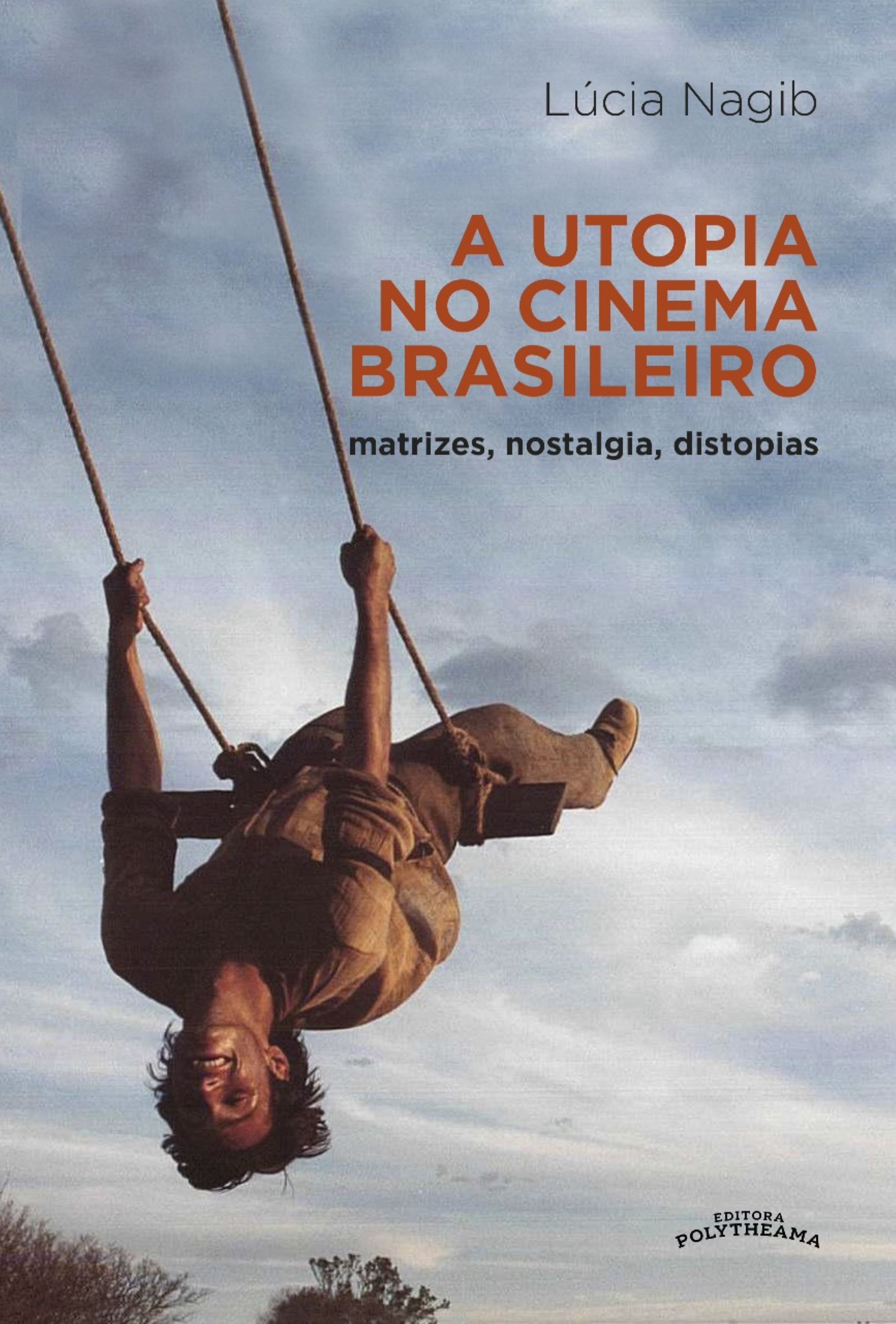 A Utopia no Cinema Brasileiro