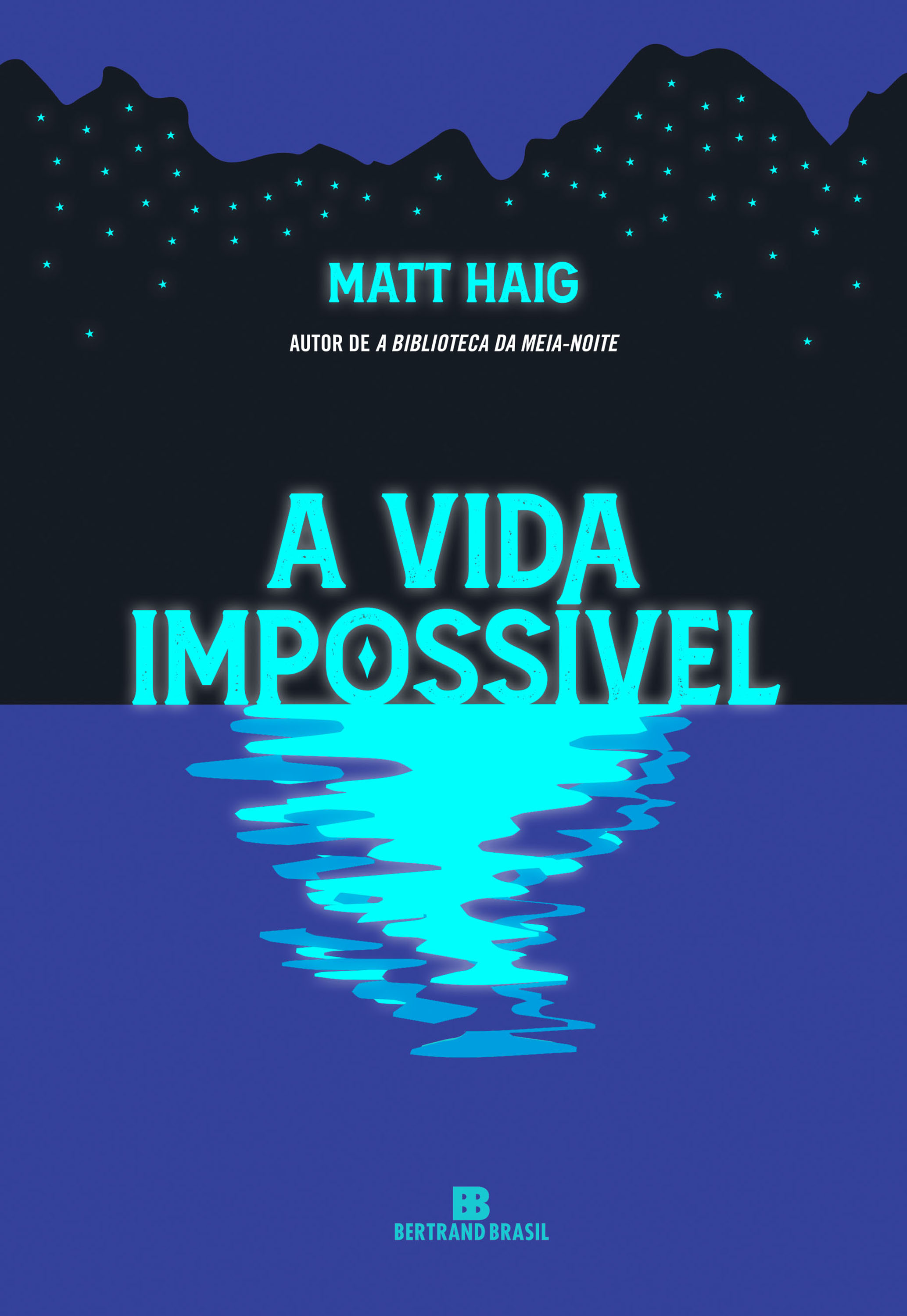 A vida impossível (do autor de A biblioteca da meia-noite)