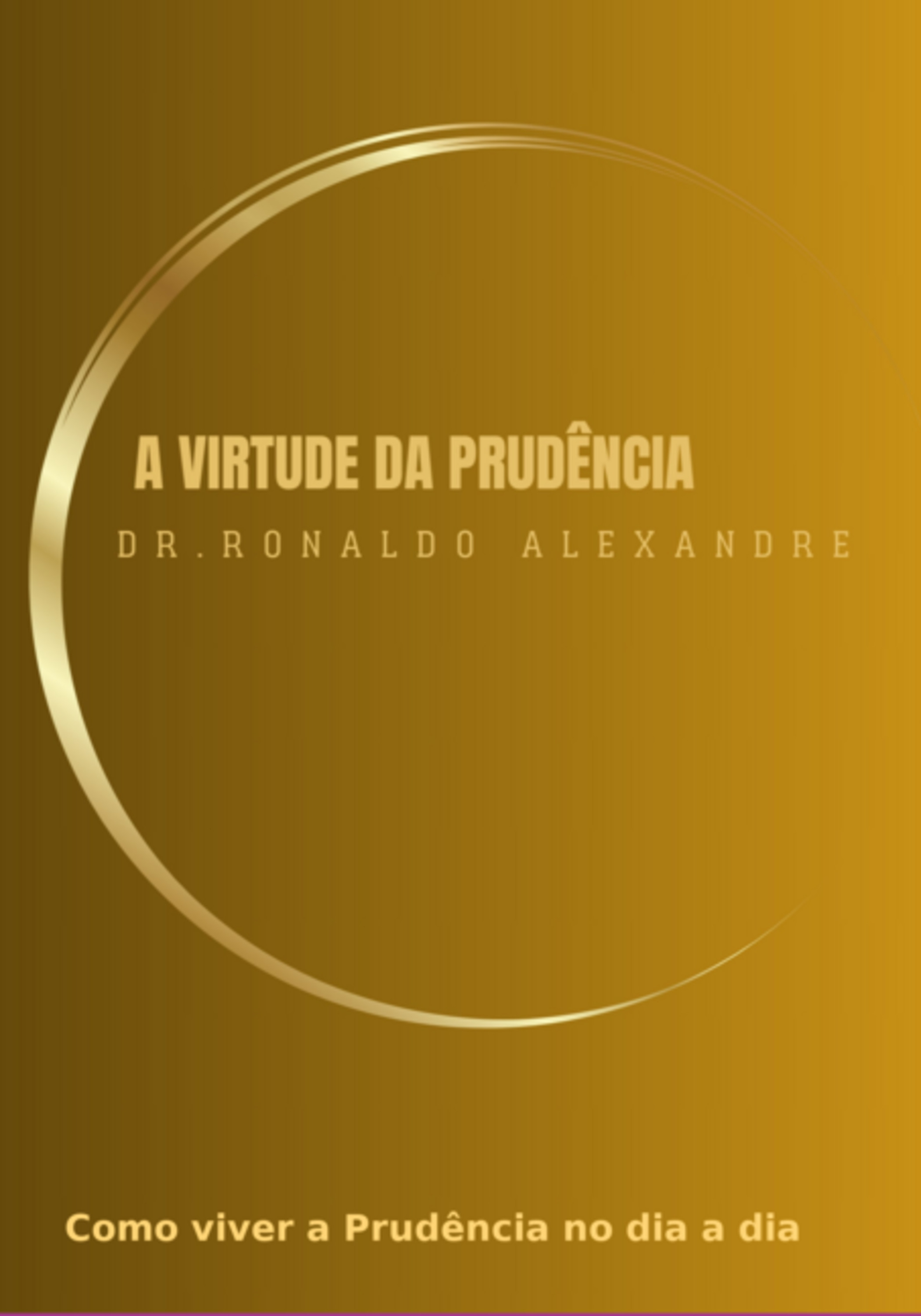 A Virtude Da Prudência