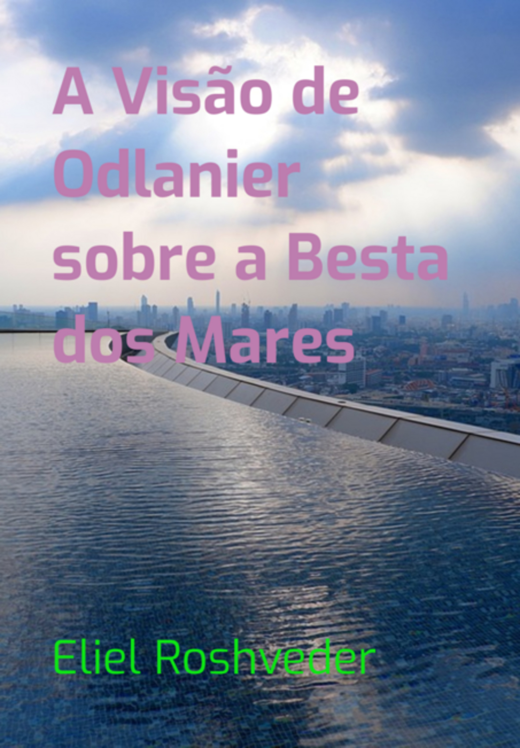 A Visão De Odlanier Sobre A Besta Dos Mares