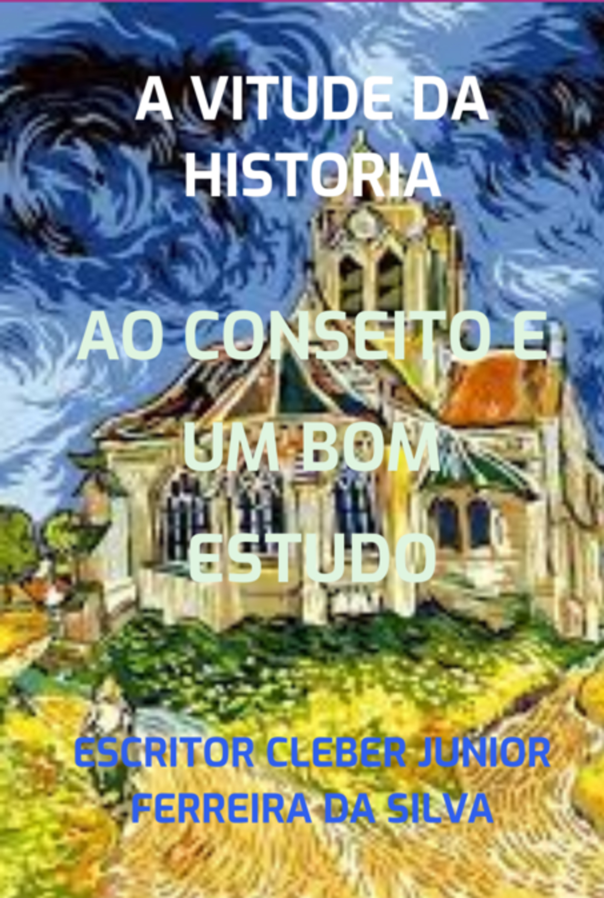 A Vitude Da Historia