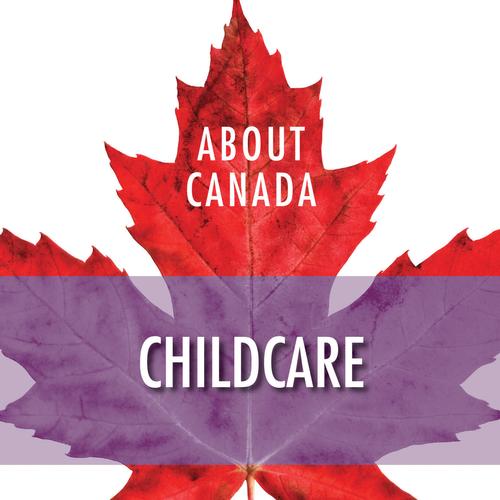 About Canada: Childcare