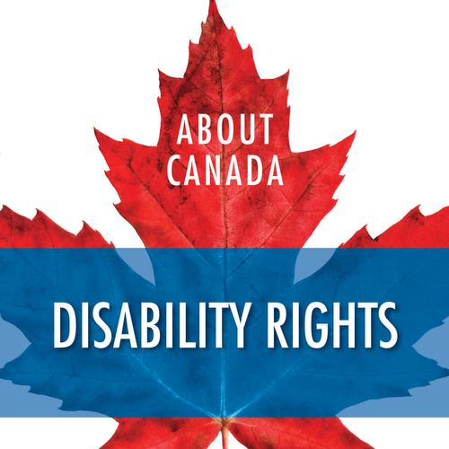 About Canada: Disability Rights