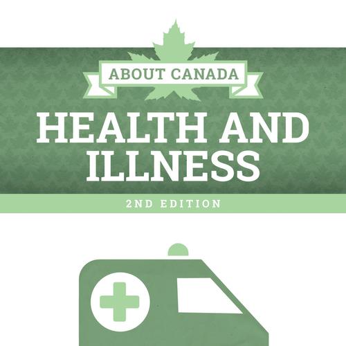 About Canada: Health and Illness, 2nd Edition