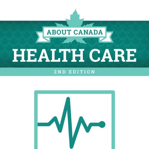 About Canada: Health Care, 2nd Edition