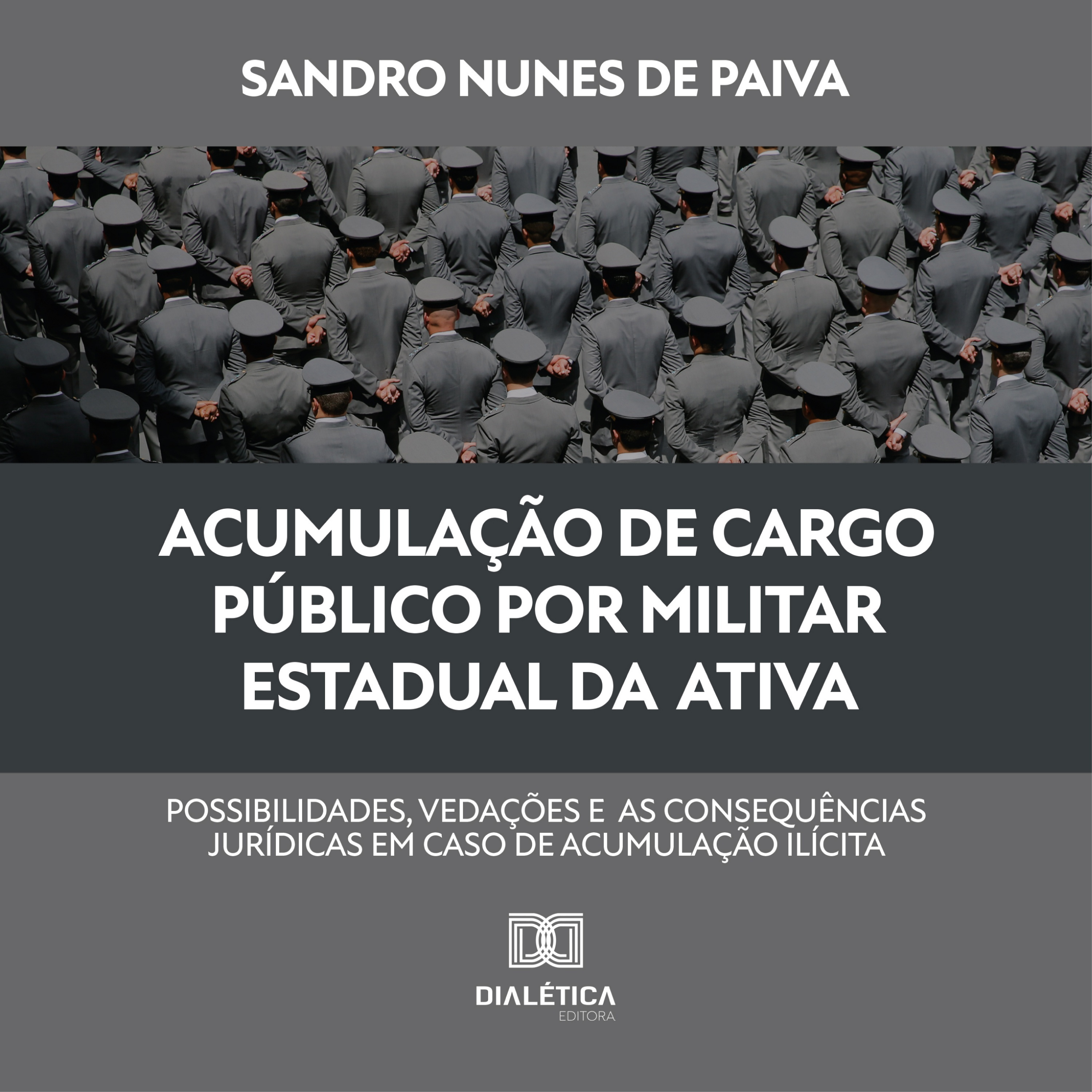 Acumulação de cargo público por militar estadual da ativa