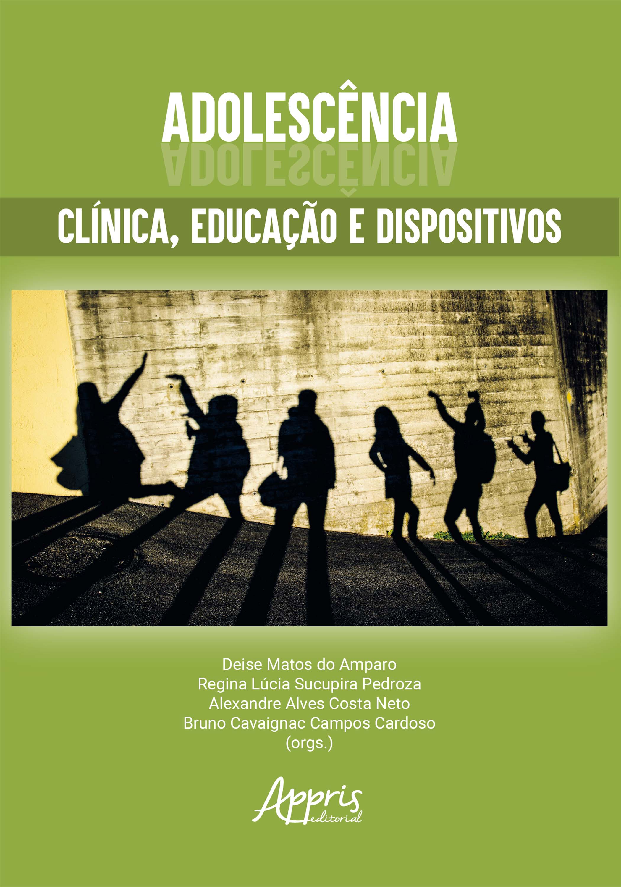 Adolescências: Clínica, Educação e Dispositivos