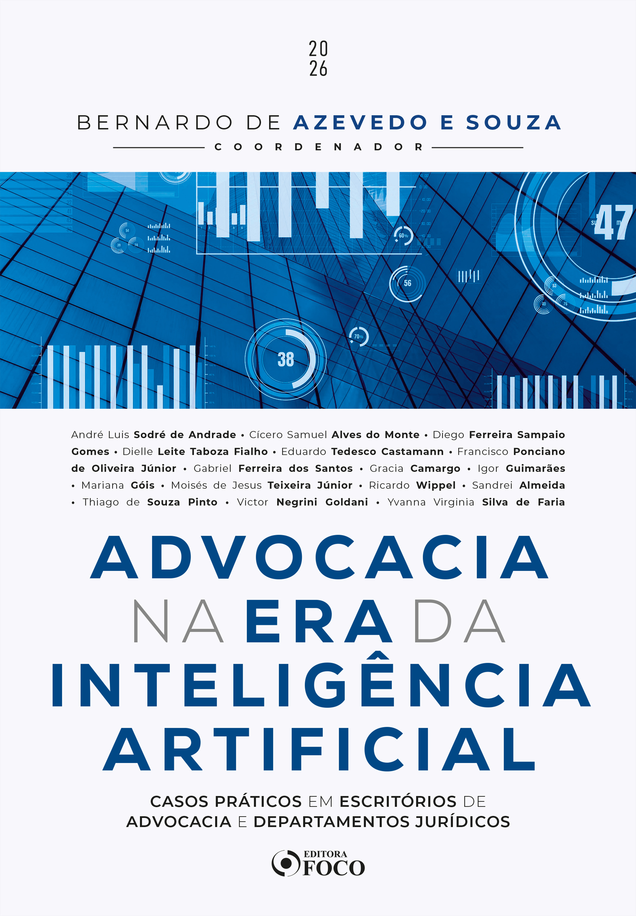Advocacia na Era da inteligência artificial: casos práticos em escritórios de advocacia e departamentos jurídicos - 1ed - 2026