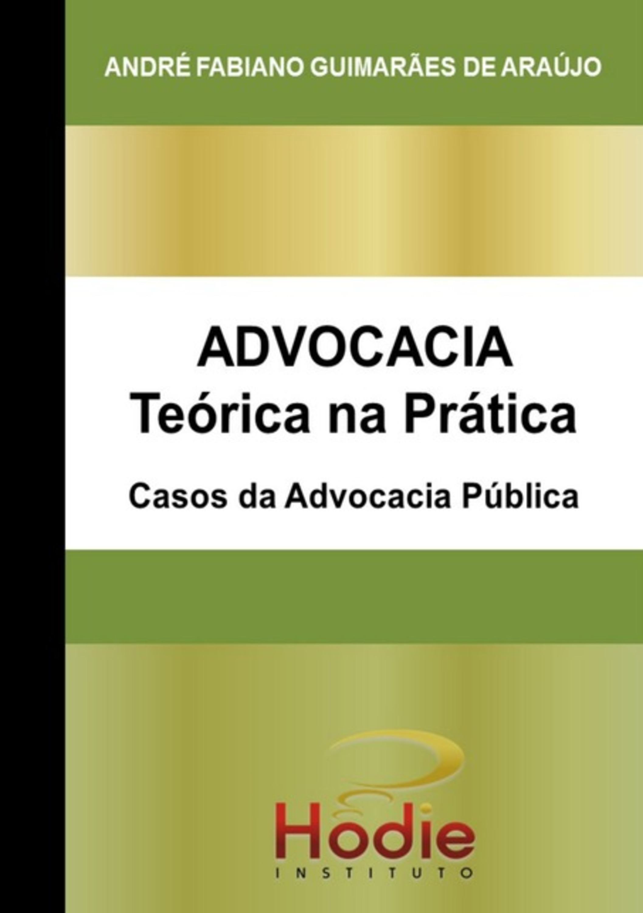 Advocacia Teórica Na Prática