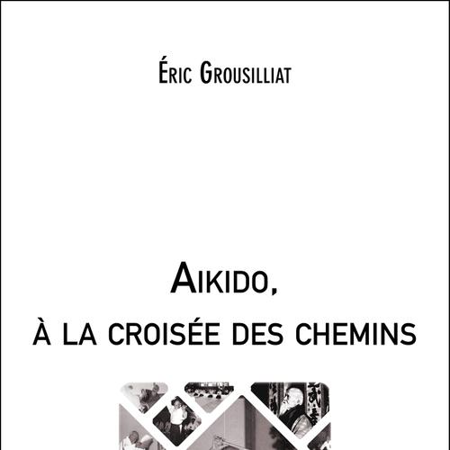 Aikido, à la croisée des chemins