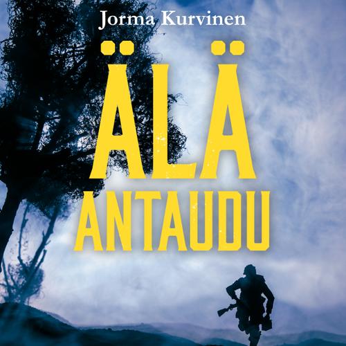 Älä antaudu