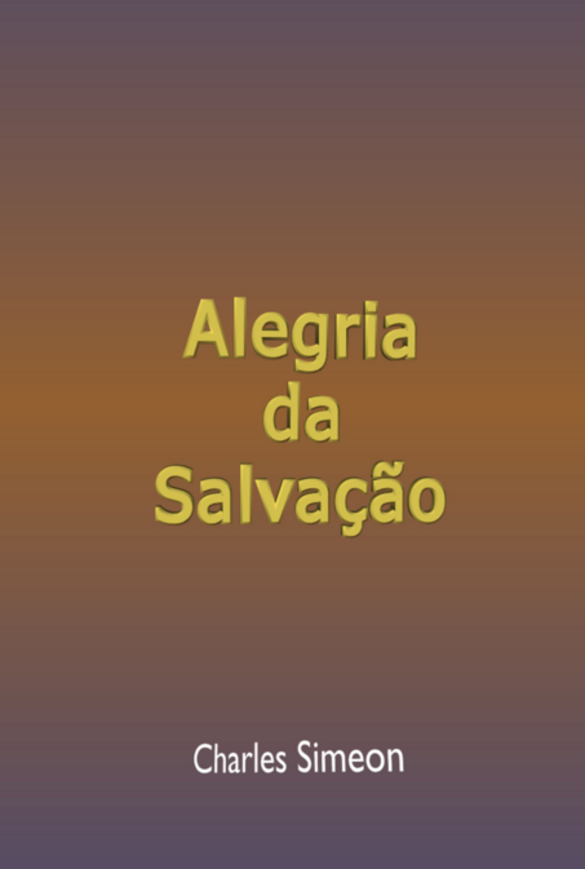 Alegria Da Salvação