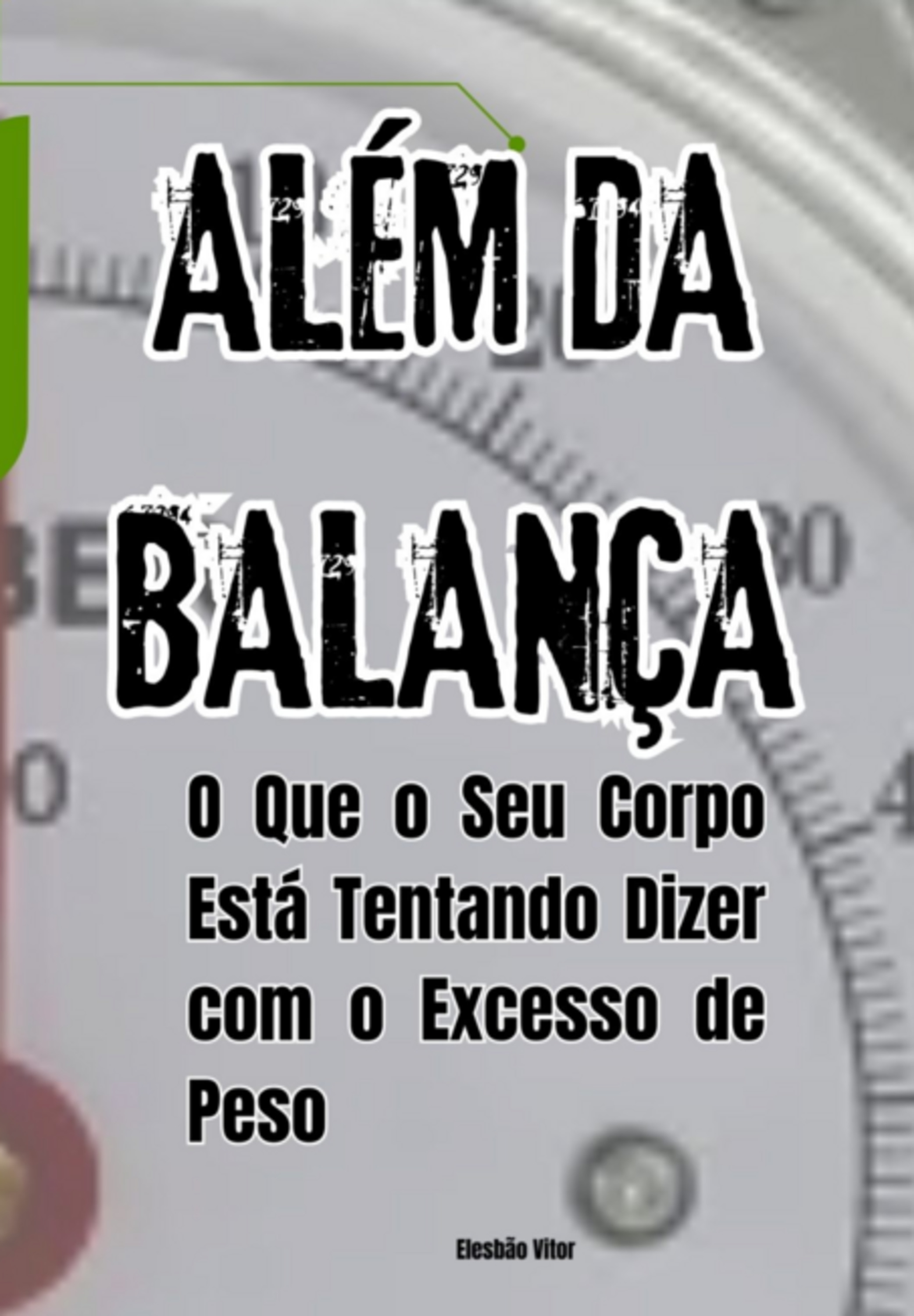 Além Da Balança