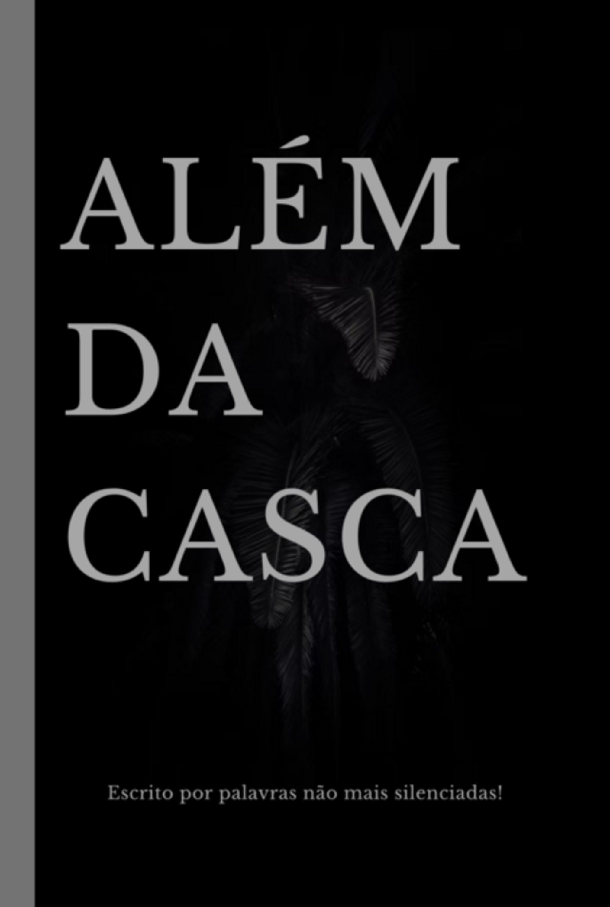 Além Da Casca