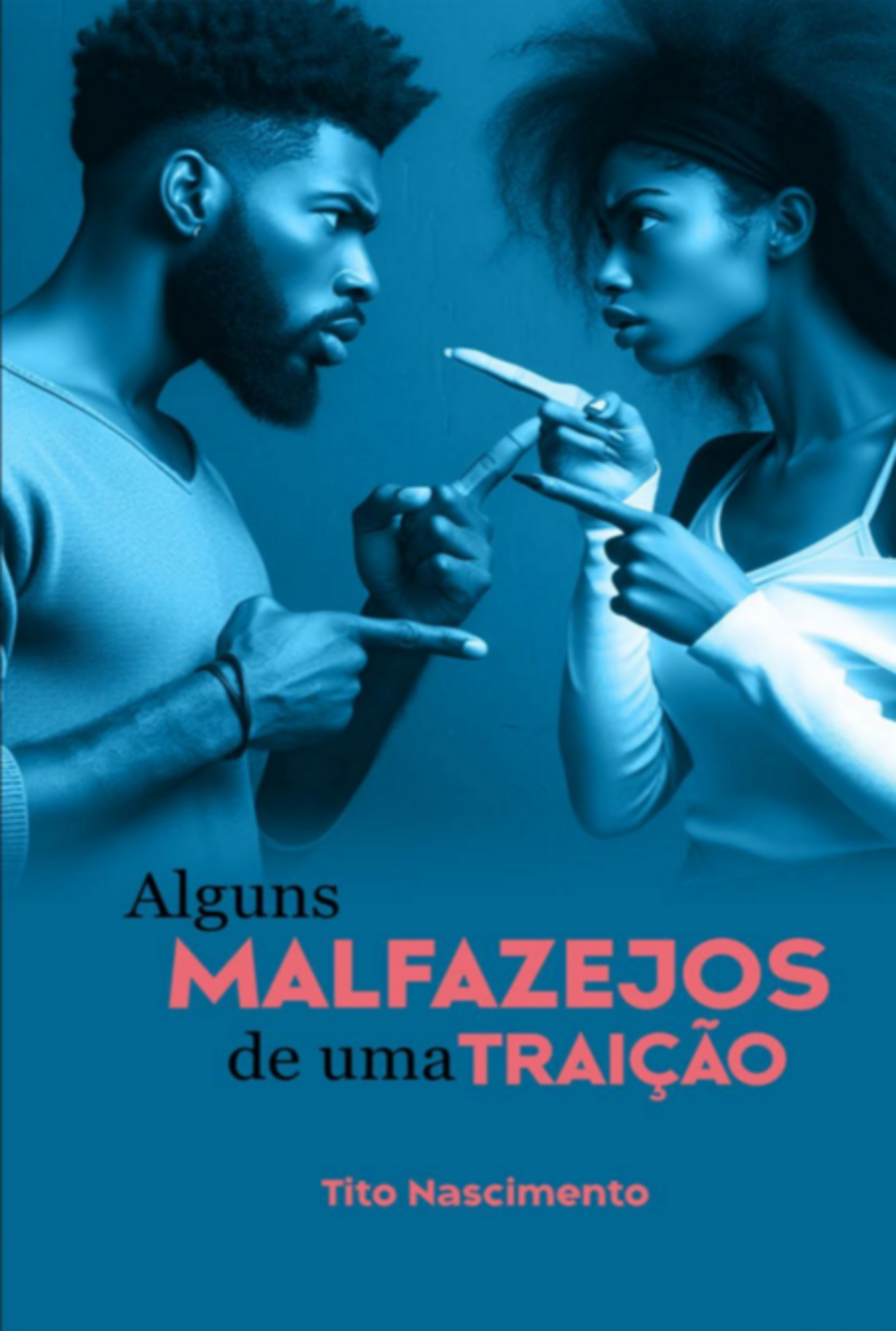 Alguns Malfazejos De Uma Traição