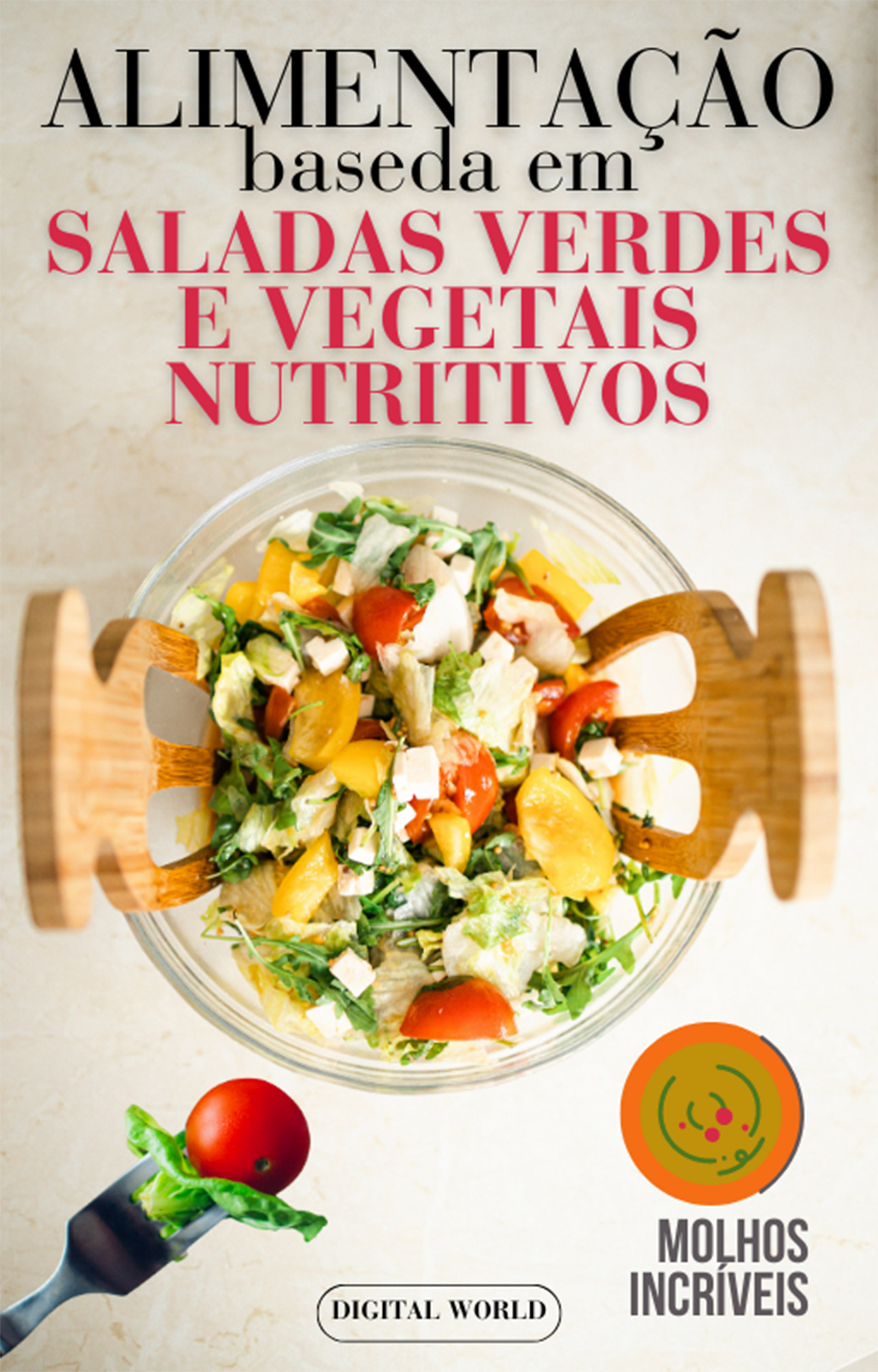 Alimentação baseada em saladas verdes e vegetais nutritivos