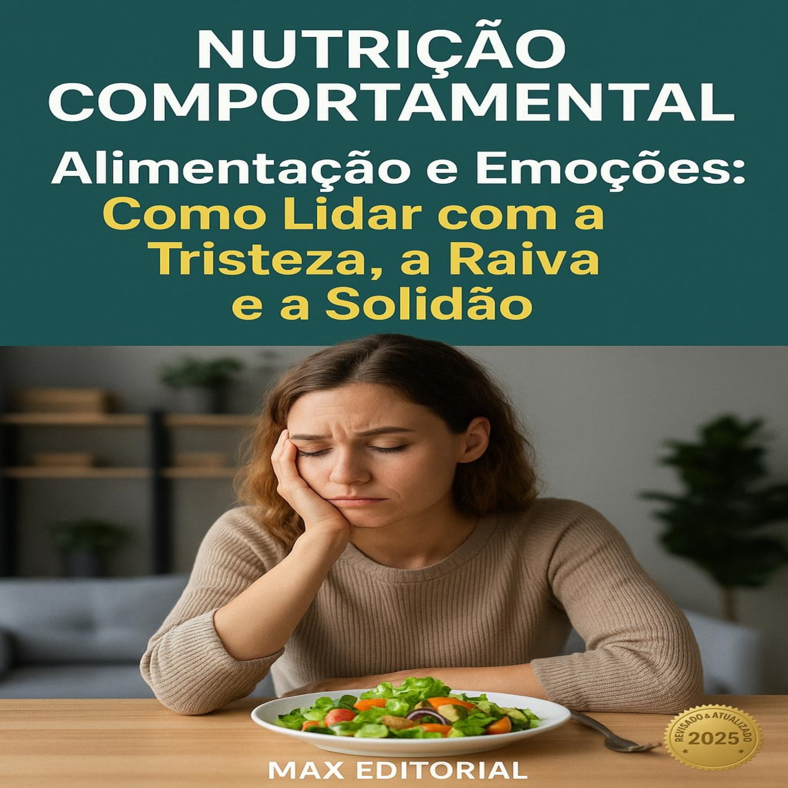 Alimentação e Emoções: Como Lidar com a Tristeza, a Raiva e a Solidão