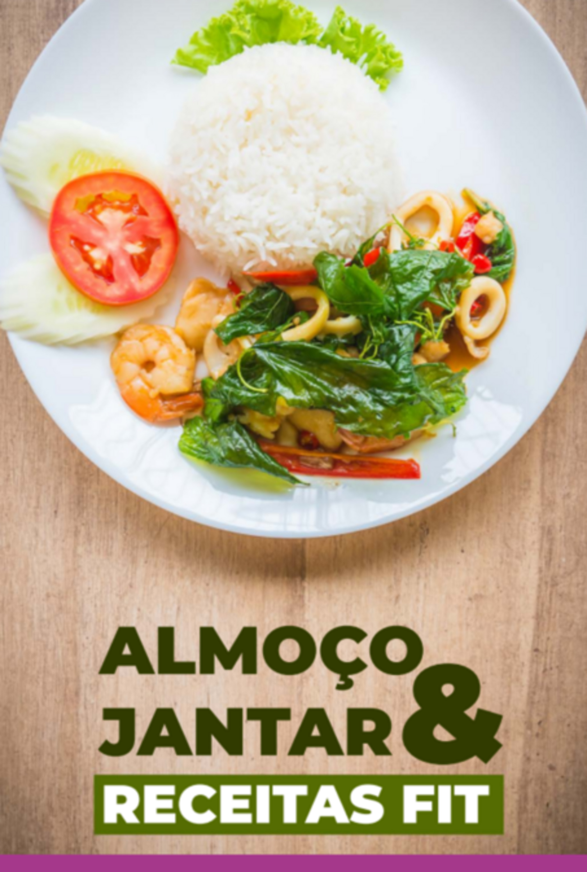 Almoço & Jantar Receitas Fit