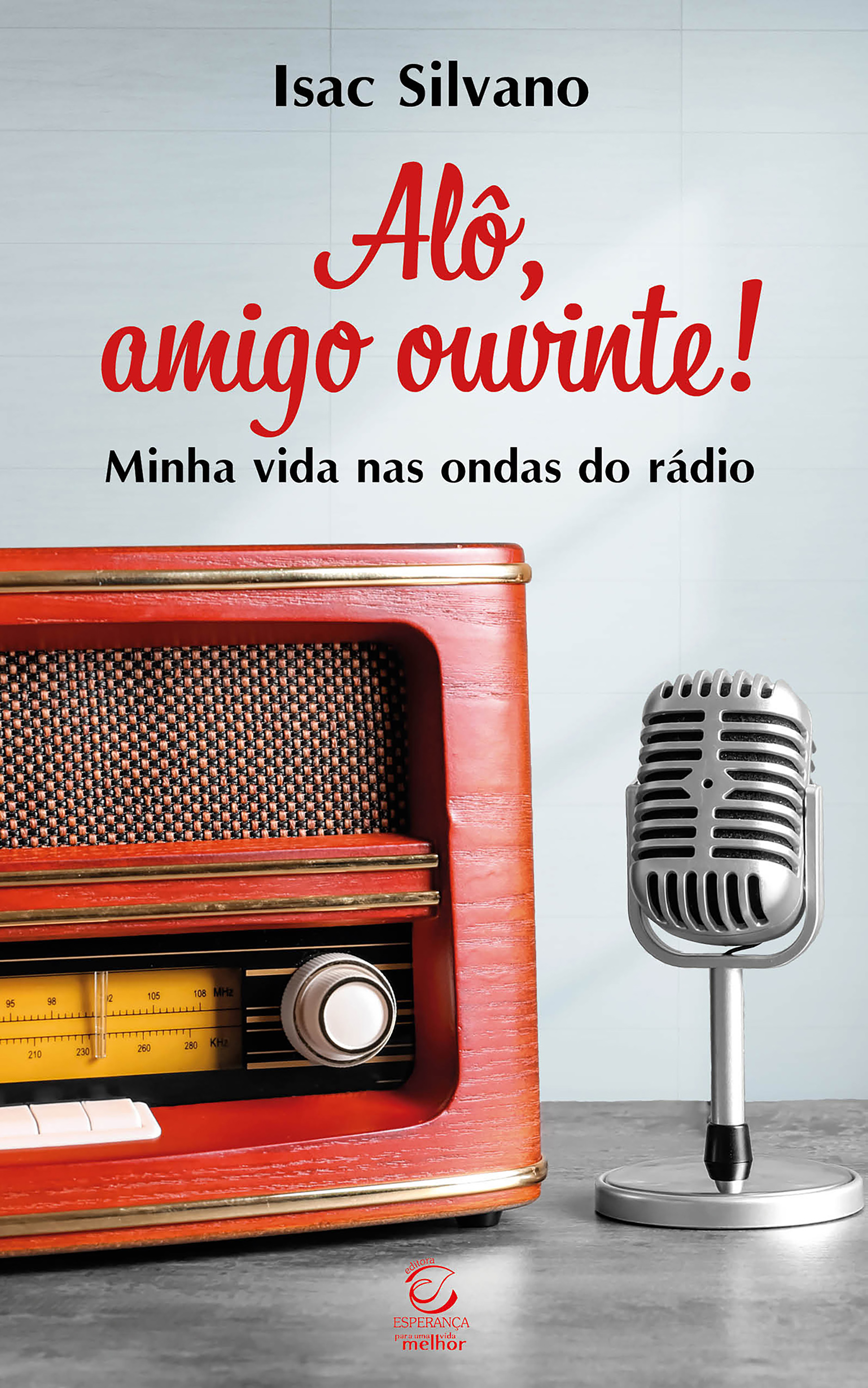 Alô, amigo ouvinte! - eBook