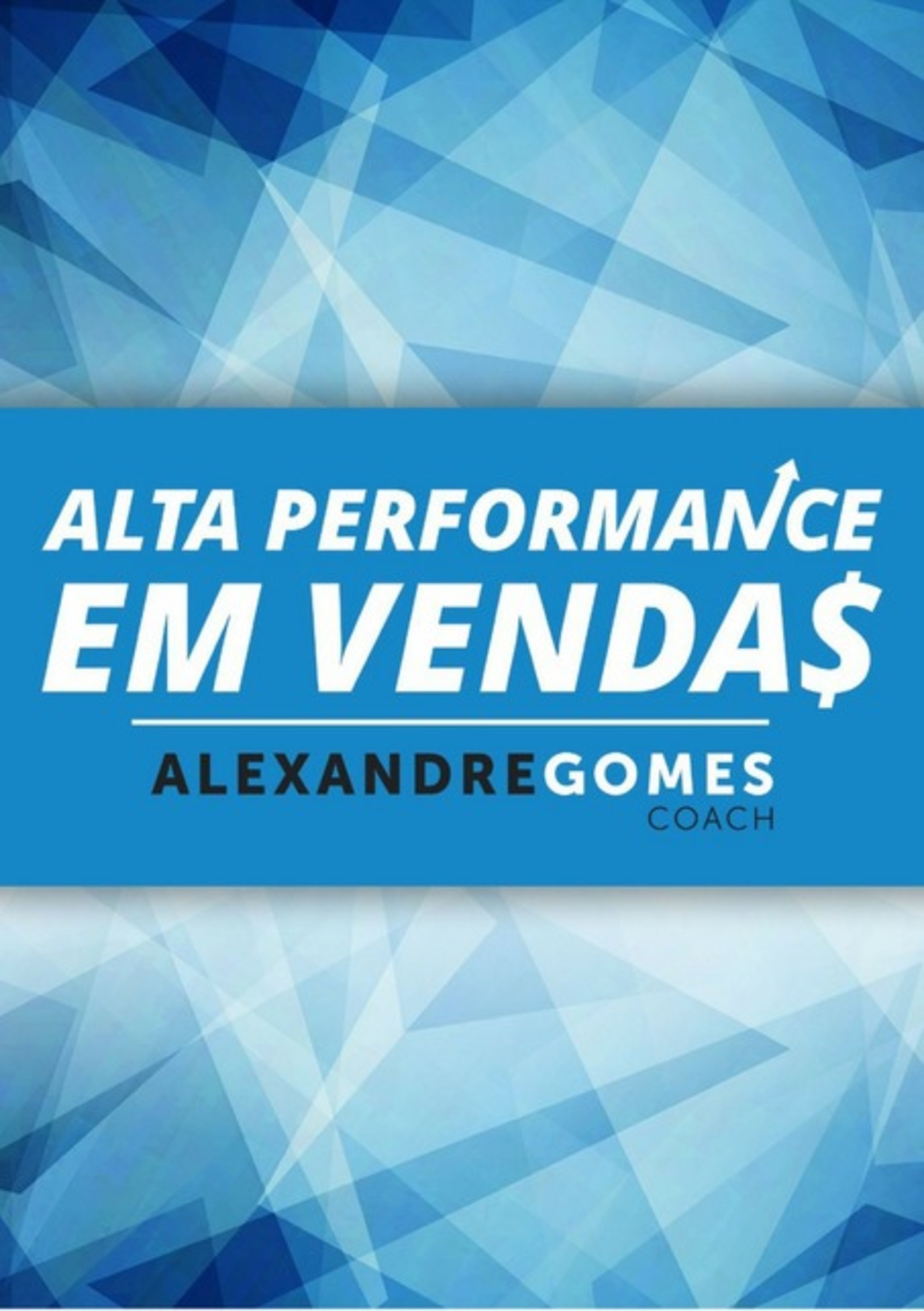 Alta Performance Em Vendas