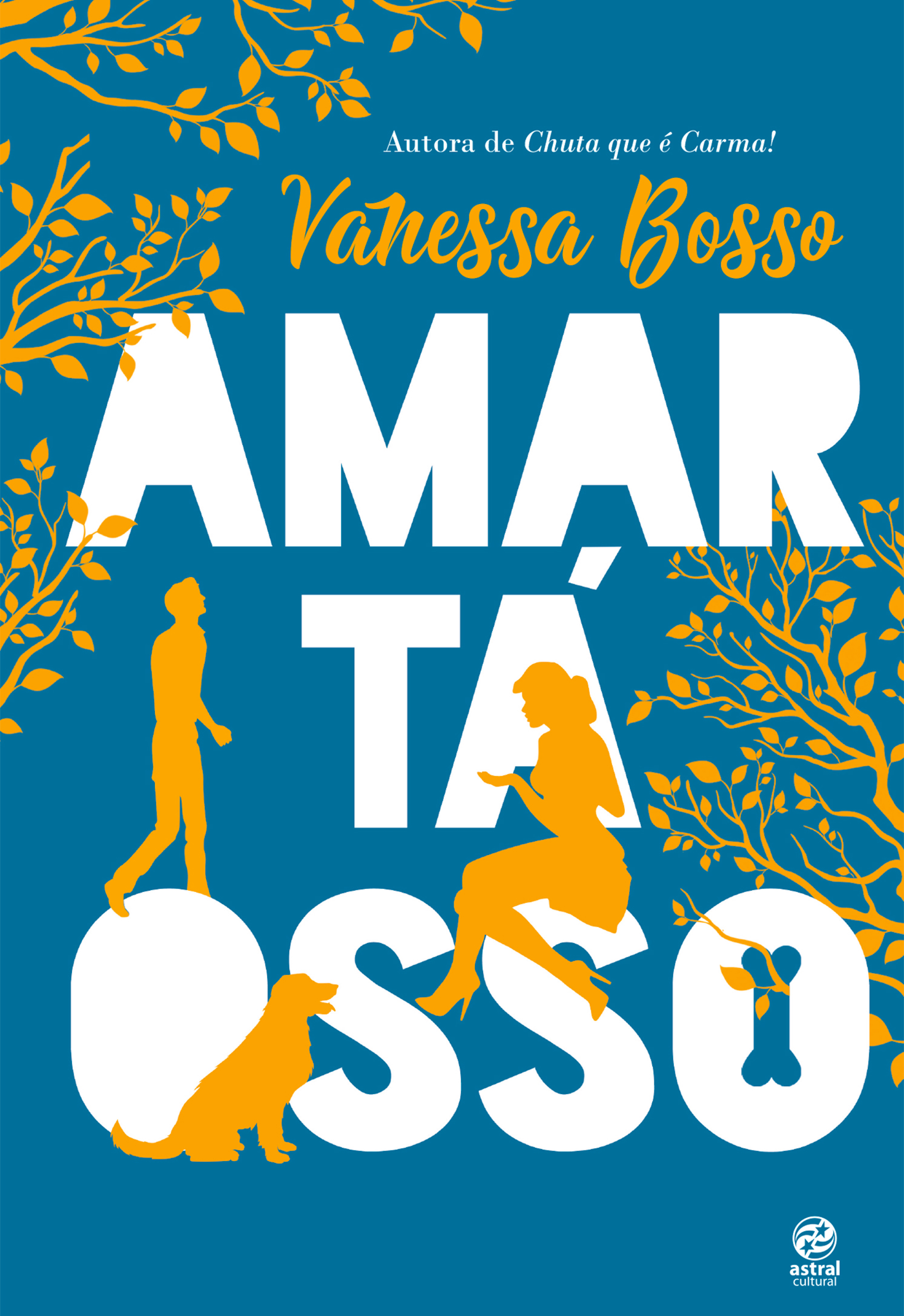 Amar tá osso