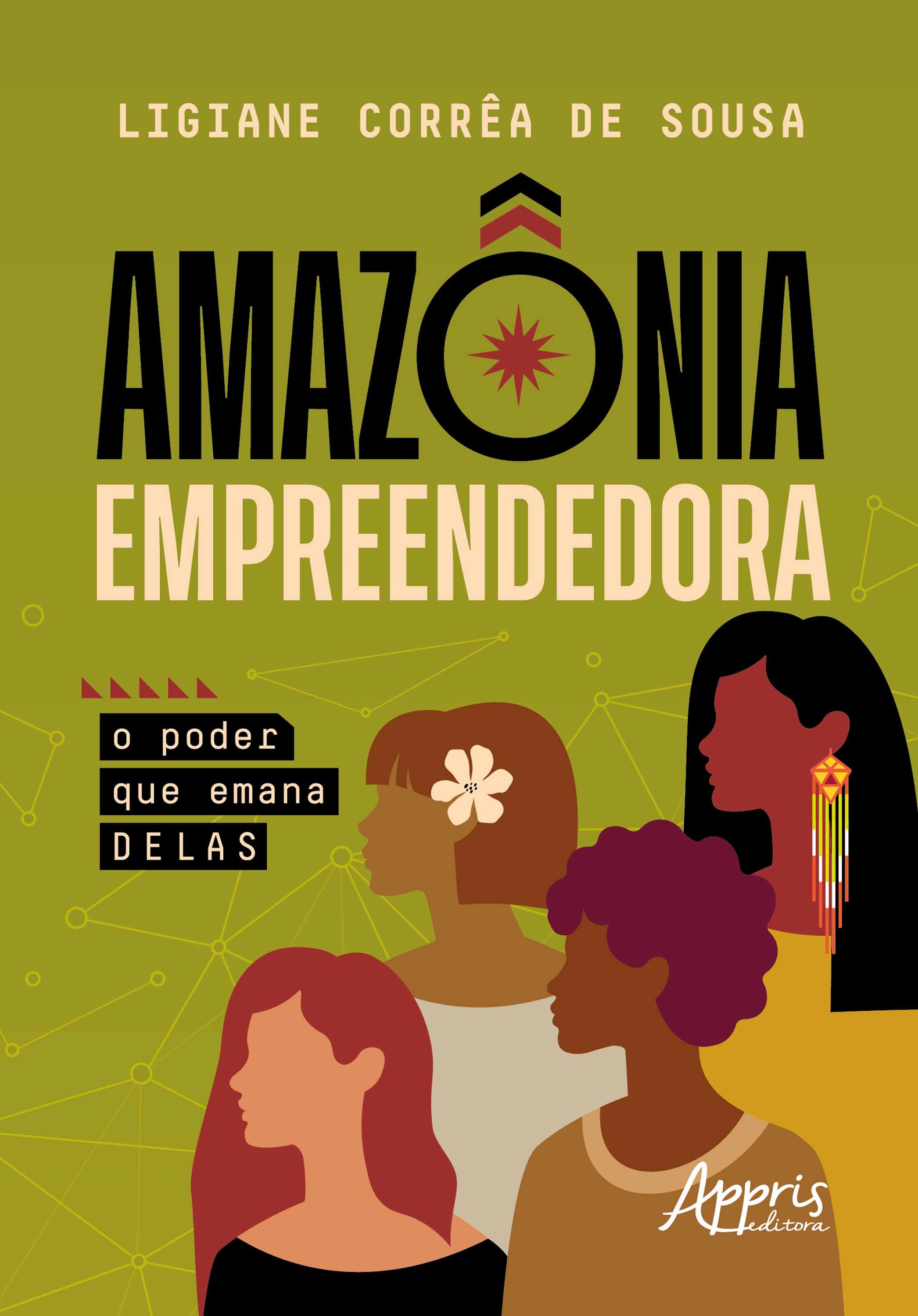 Amazônia Empreendedora: O Poder que Emana Delas