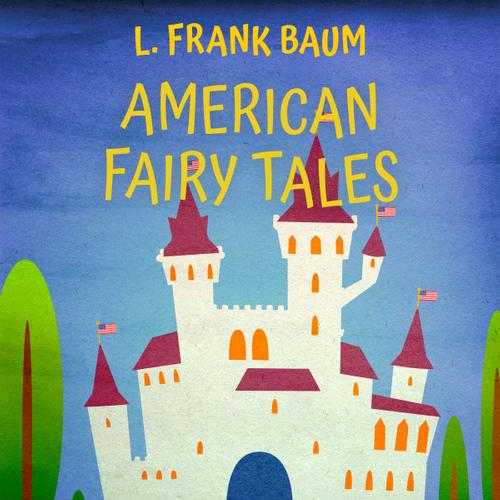 American Fairy Tales