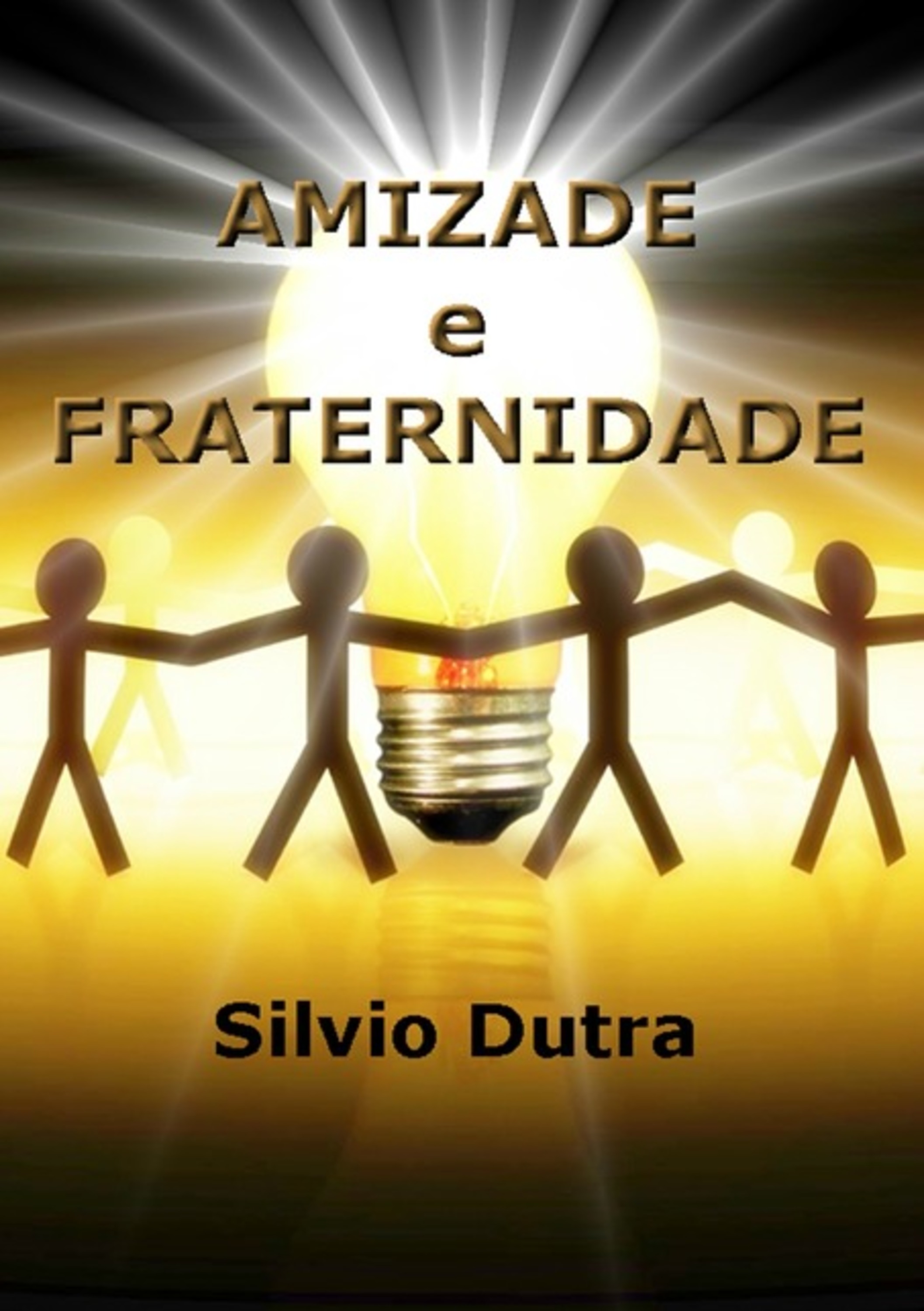 Amizade E Fraternidade