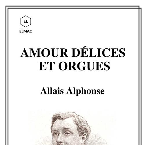 Amour Délices et Orgues