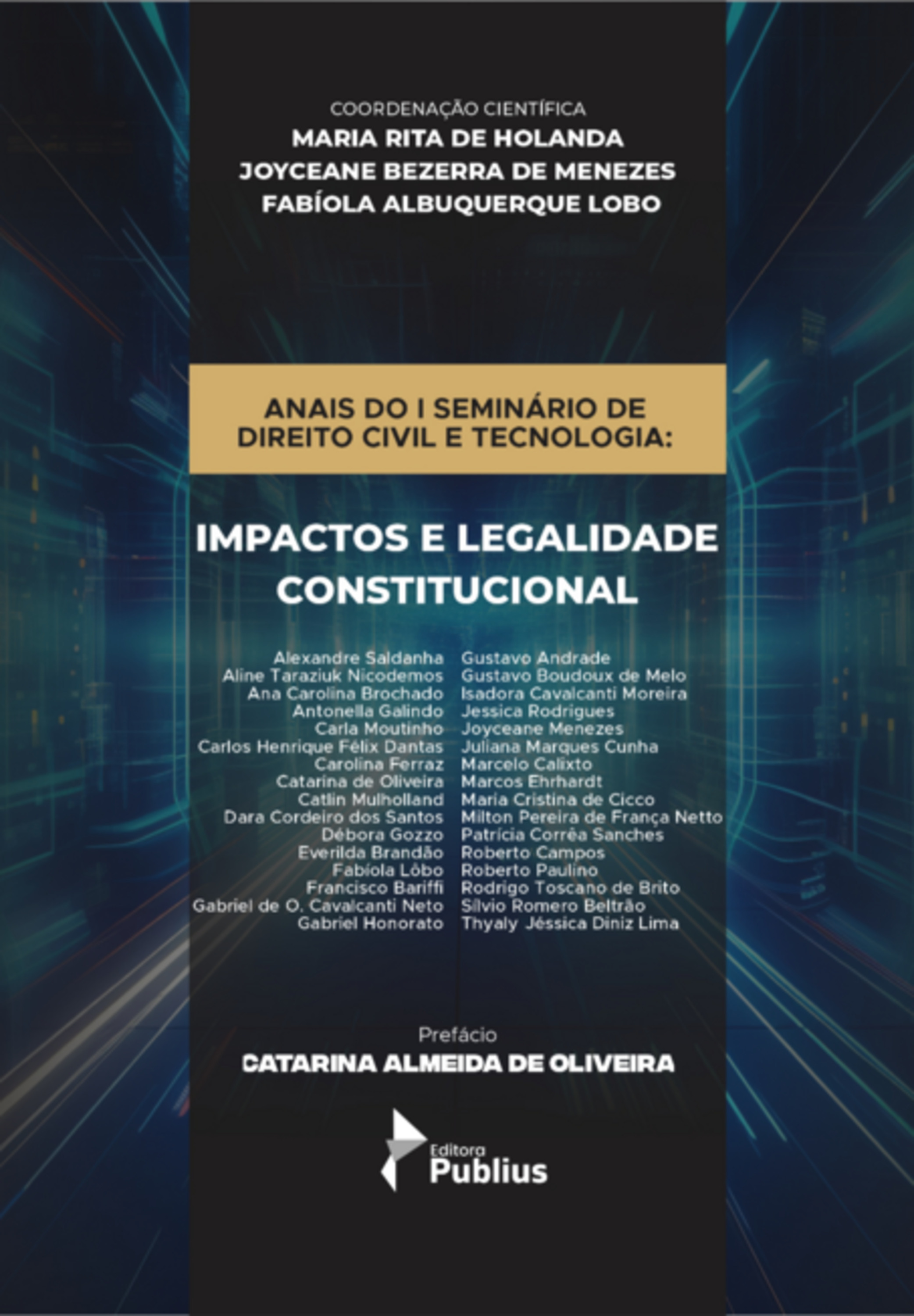 Anais 1º Do Seminário De Direito Civil E Tecnologia: Impactos E Legalidade Constitucional