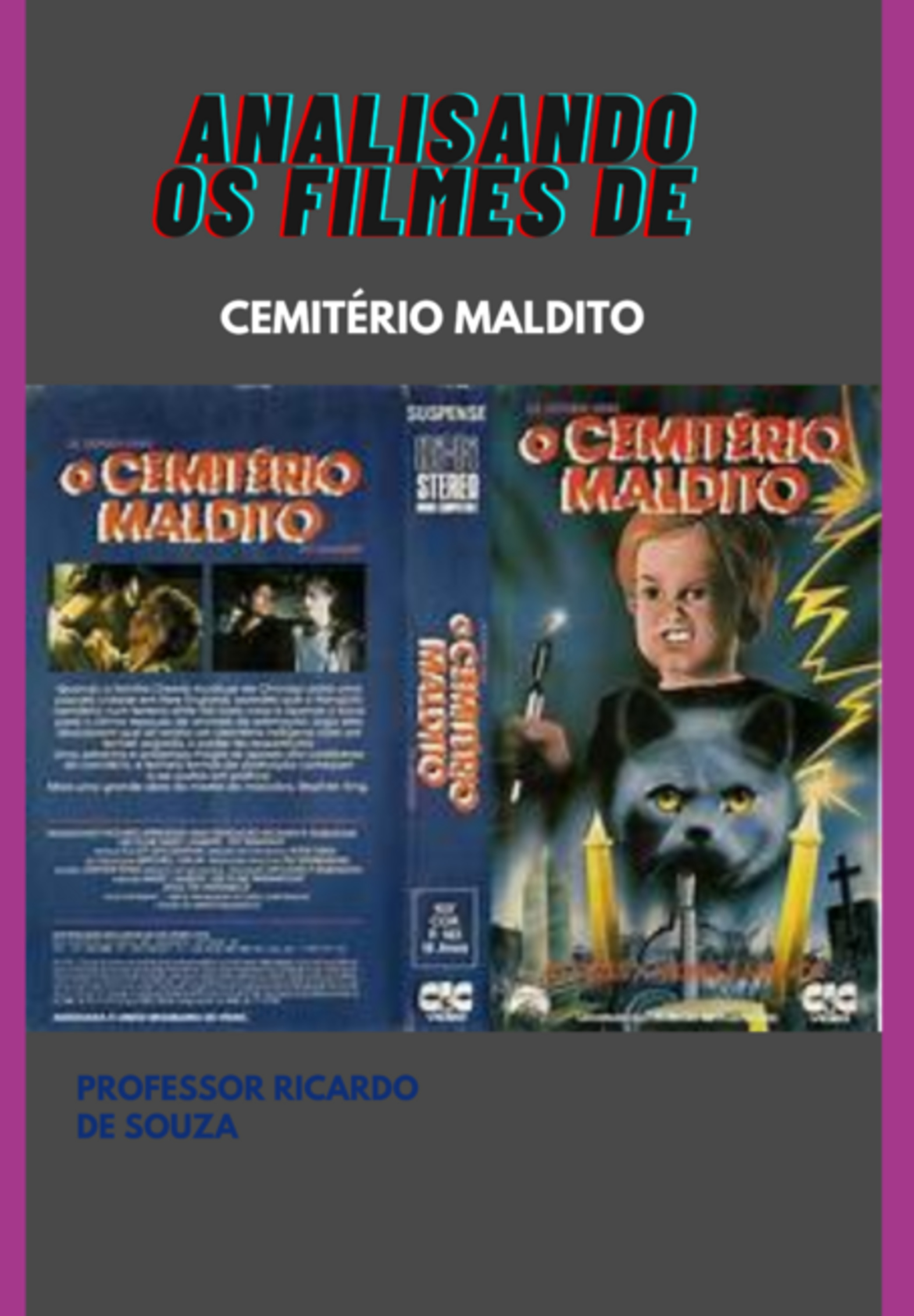 Analisando Os Filmes De Cemitério Maldito