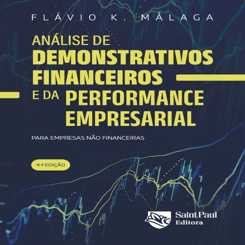 Análise de demonstrativos financeiros e da performance empresarial