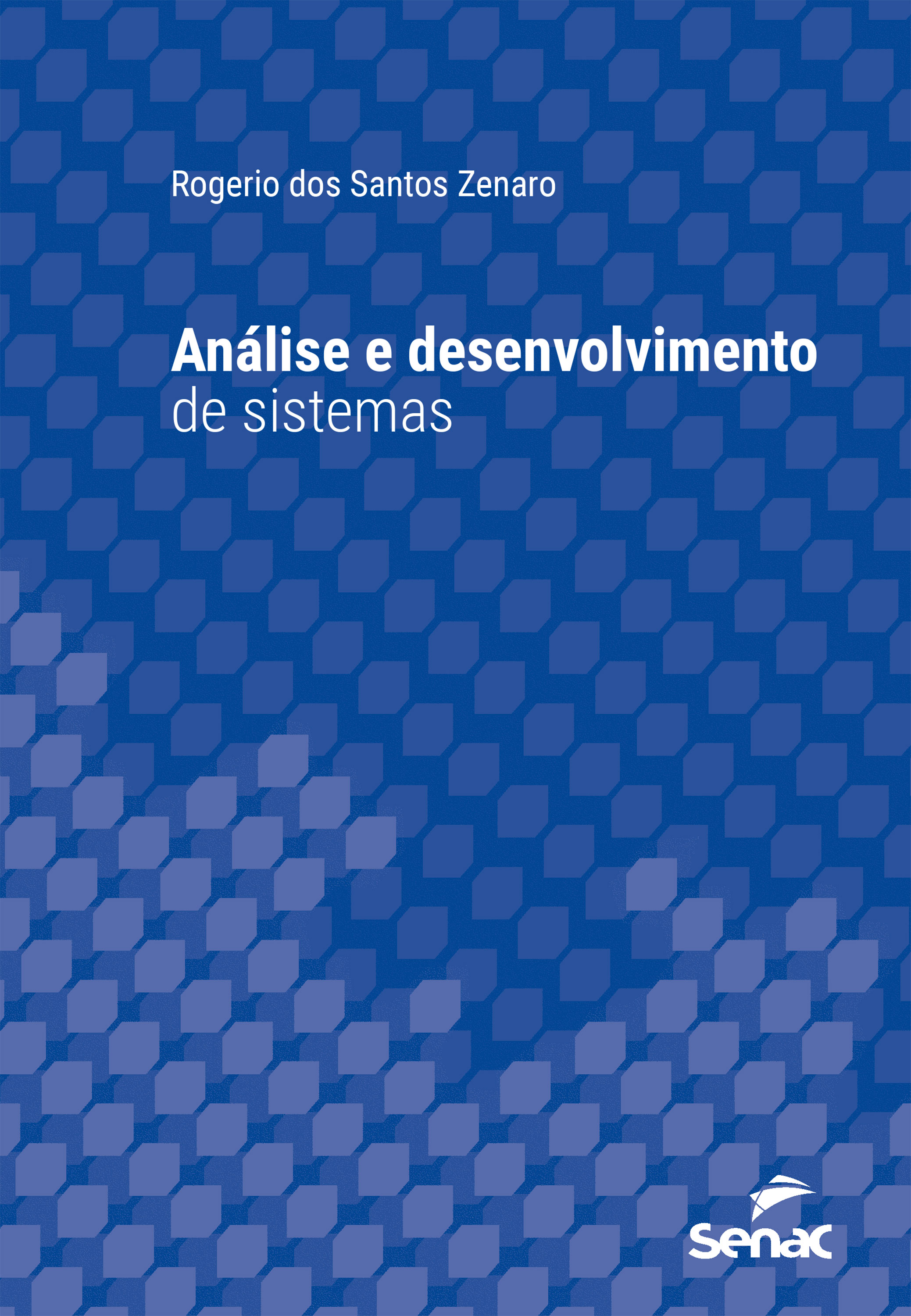 Análise e desenvolvimento de sistemas