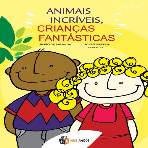 Animais incríveis, crianças fantásticas