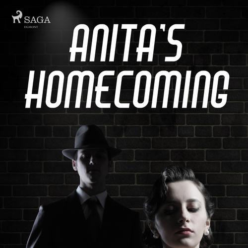 Anita’s Homecoming