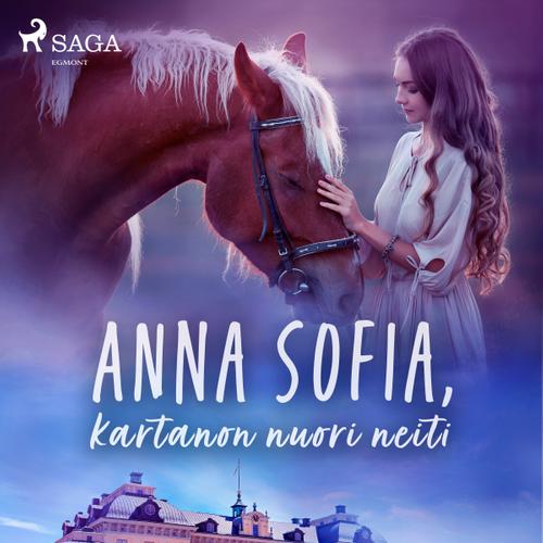 Anna Sofia, kartanon nuori neiti