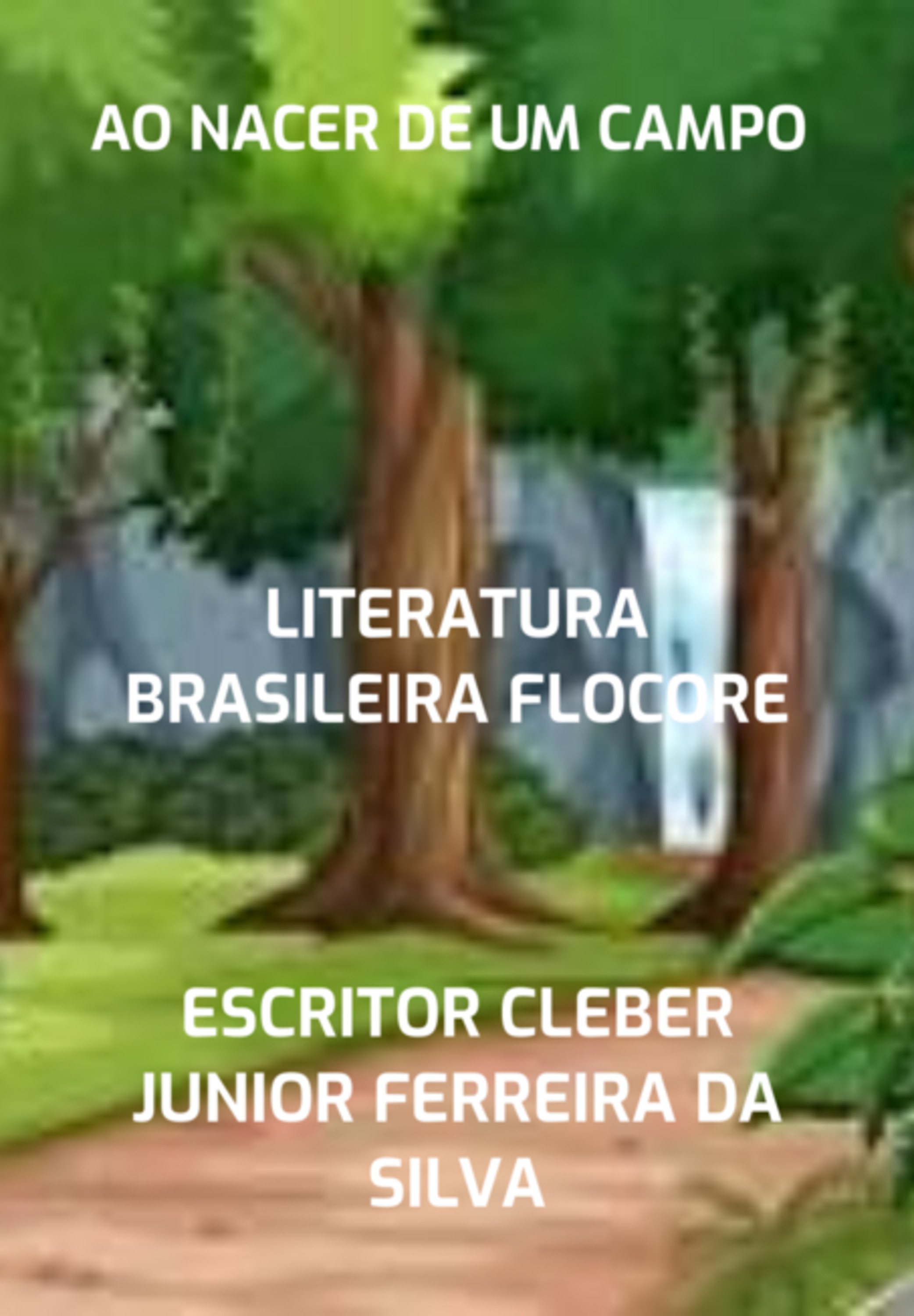 Ao Nacer De Um Campo