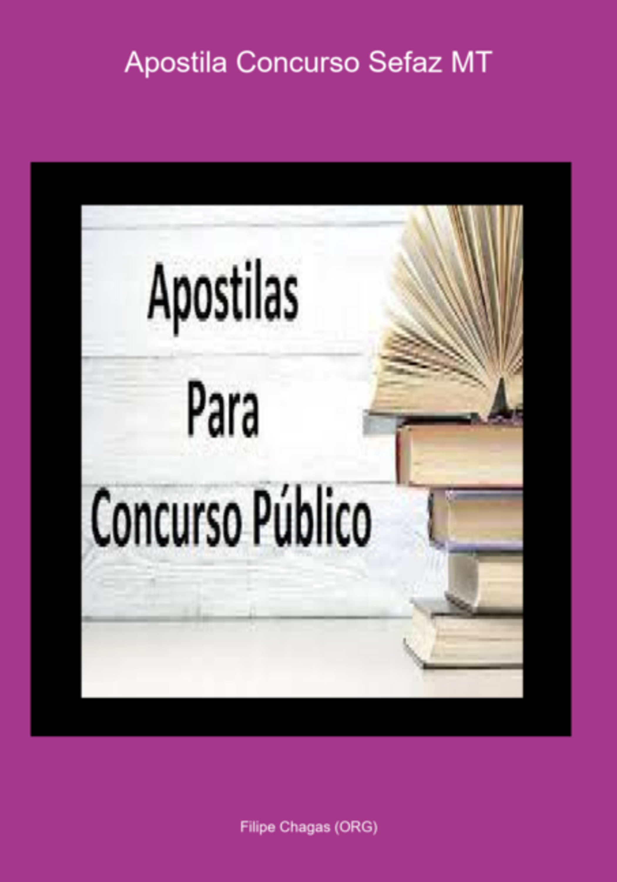 Apostila Concurso Sefaz Mt